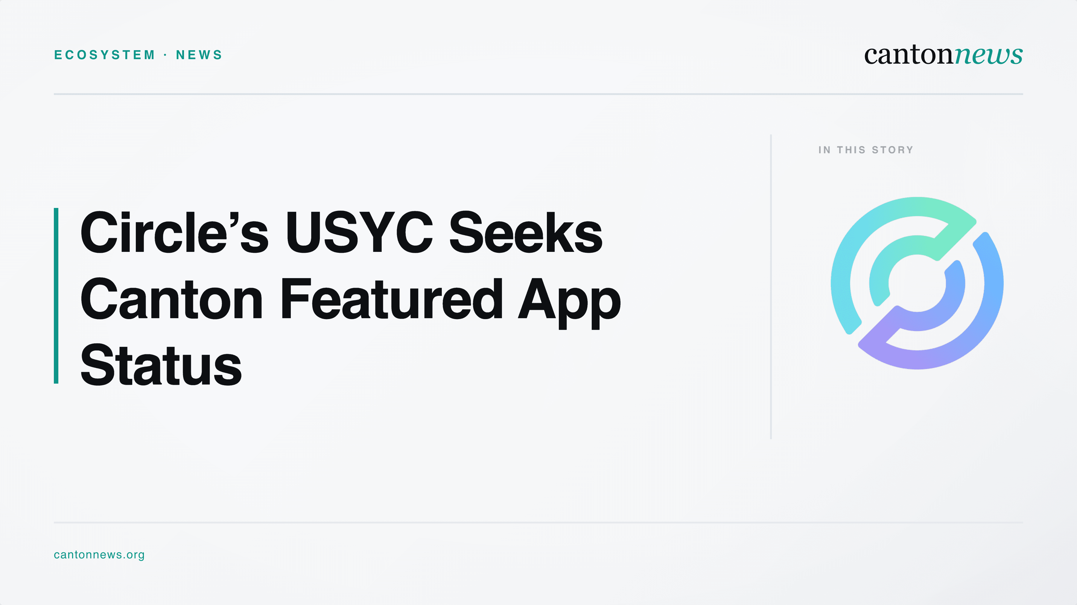 Circle's USYC seeks Canton Featured App Status