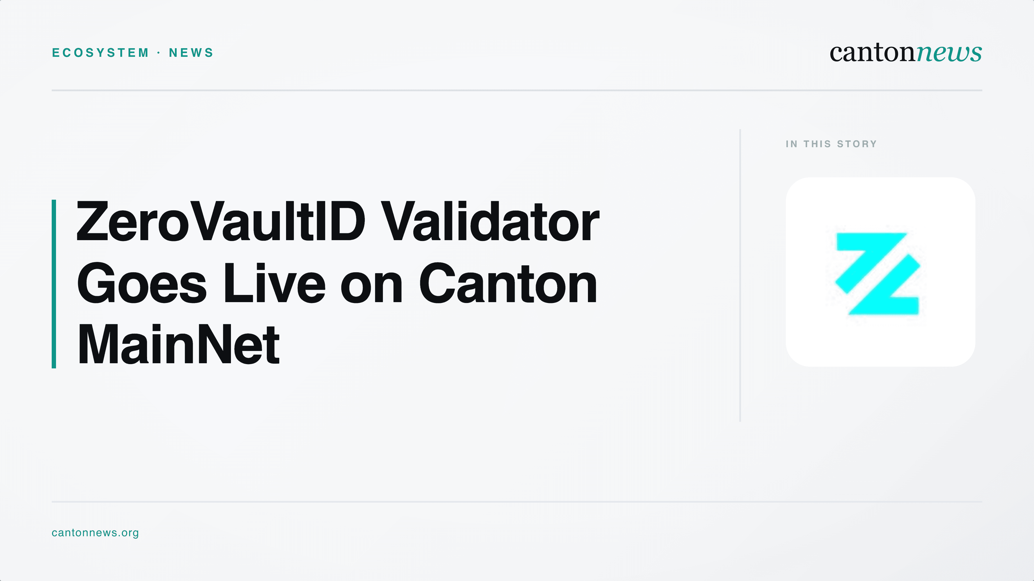 ZeroVaultID Activates Validator on Canton MainNet