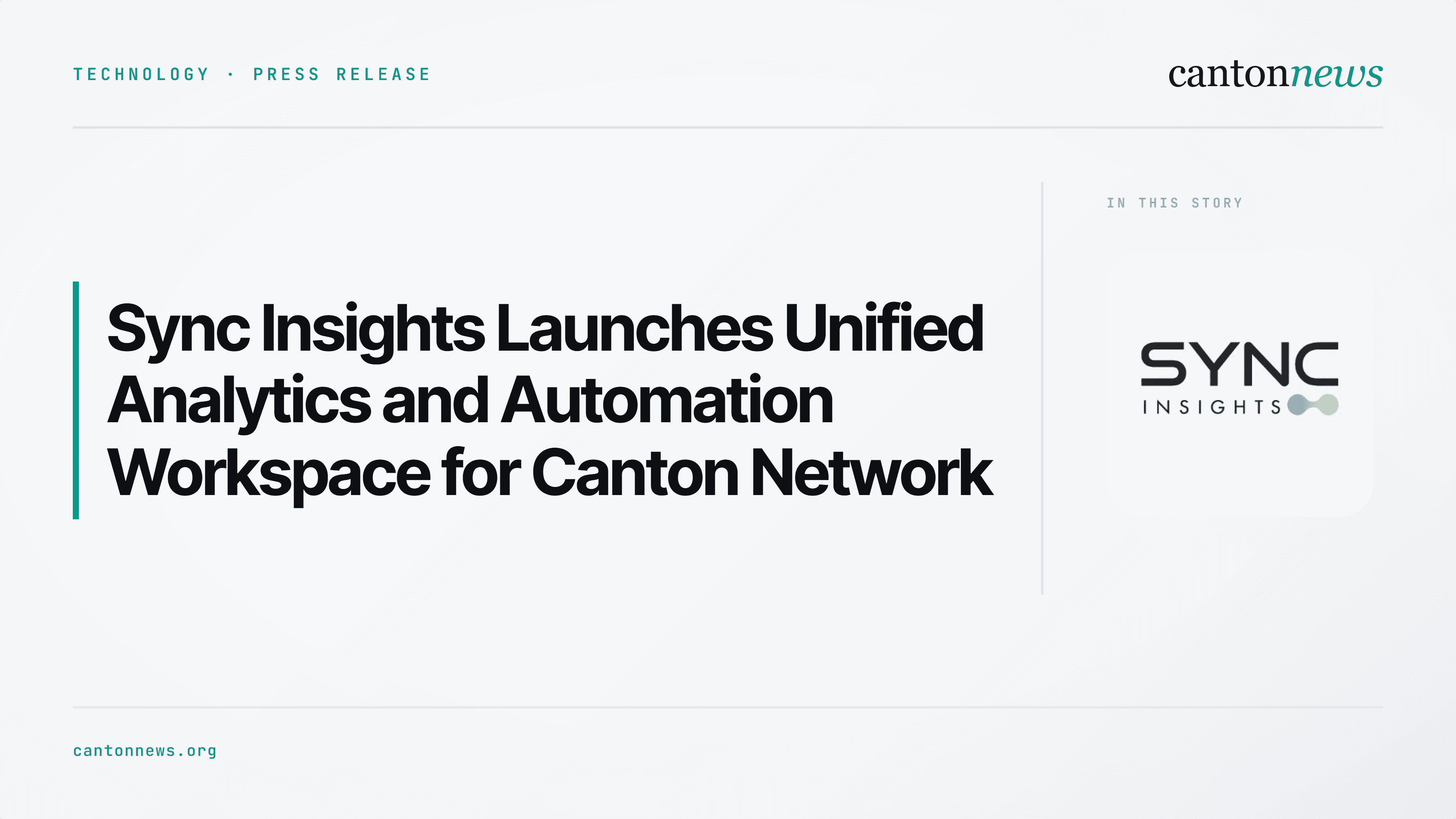 Sync Insights Launches Unified Workspace for Analytics, Monitoring, and Automation on Canton Network