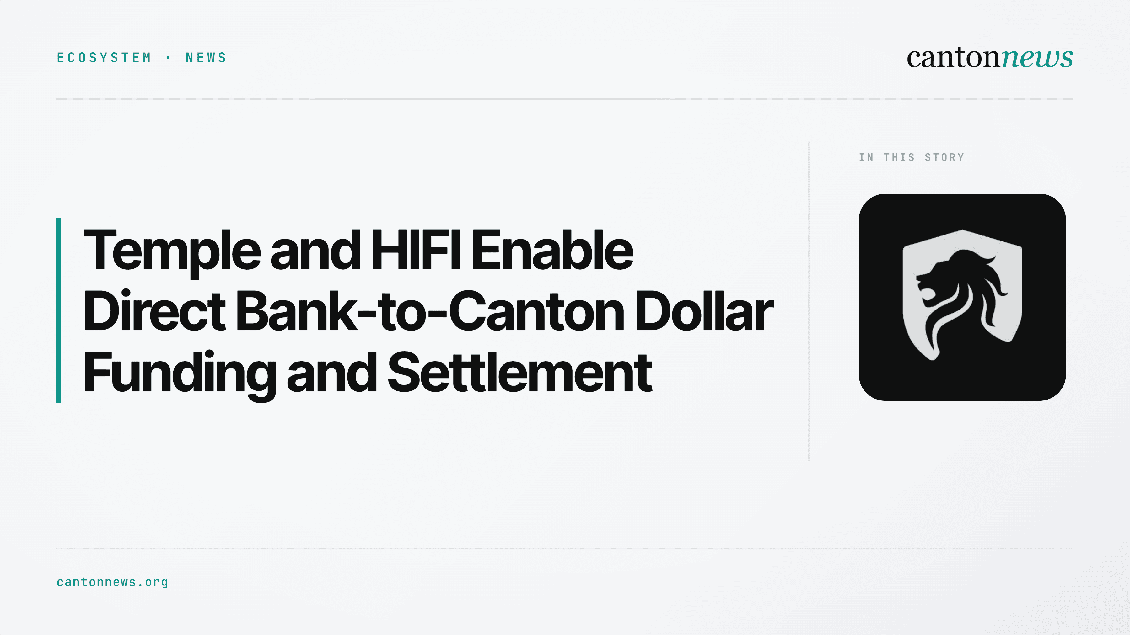 Temple Digital Group and HIFI Partner to Enable Direct Bank-to-Canton Funding and Settlement