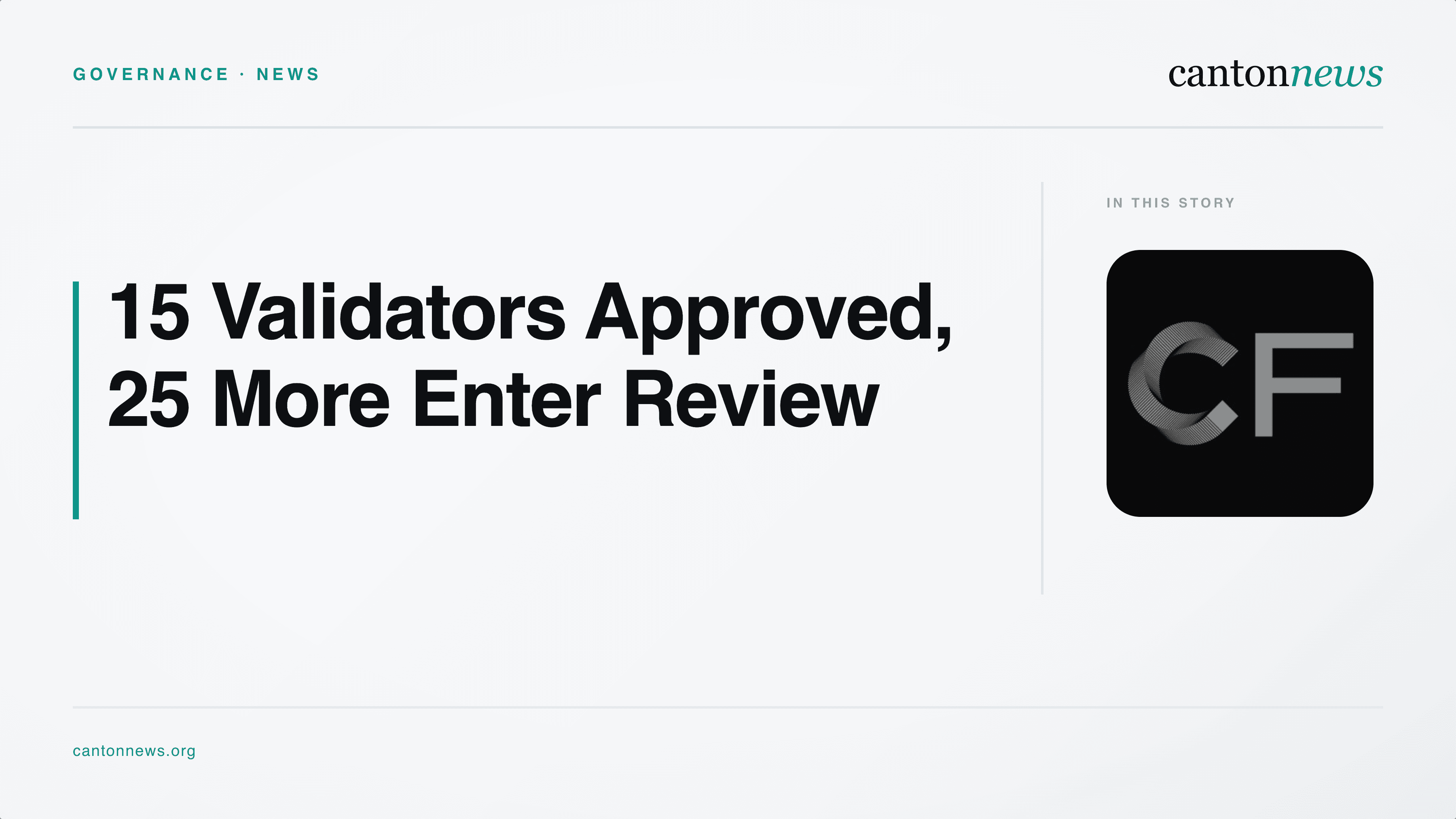Canton Approves 15 Validator Operators as 25 More Enter Review