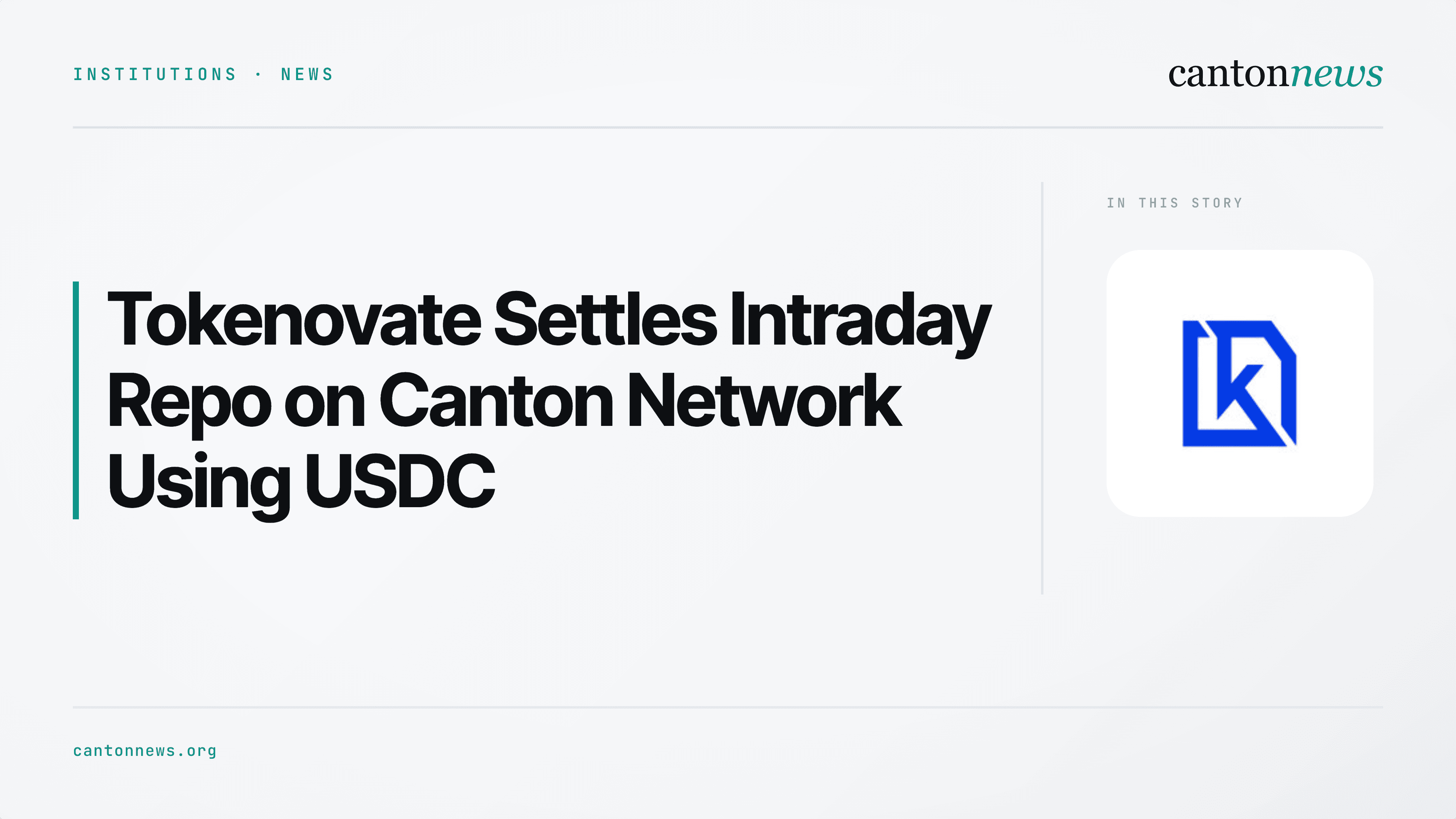 Tokenovate Settles Intraday Repo on Canton Network Using USDC and Common Domain Model