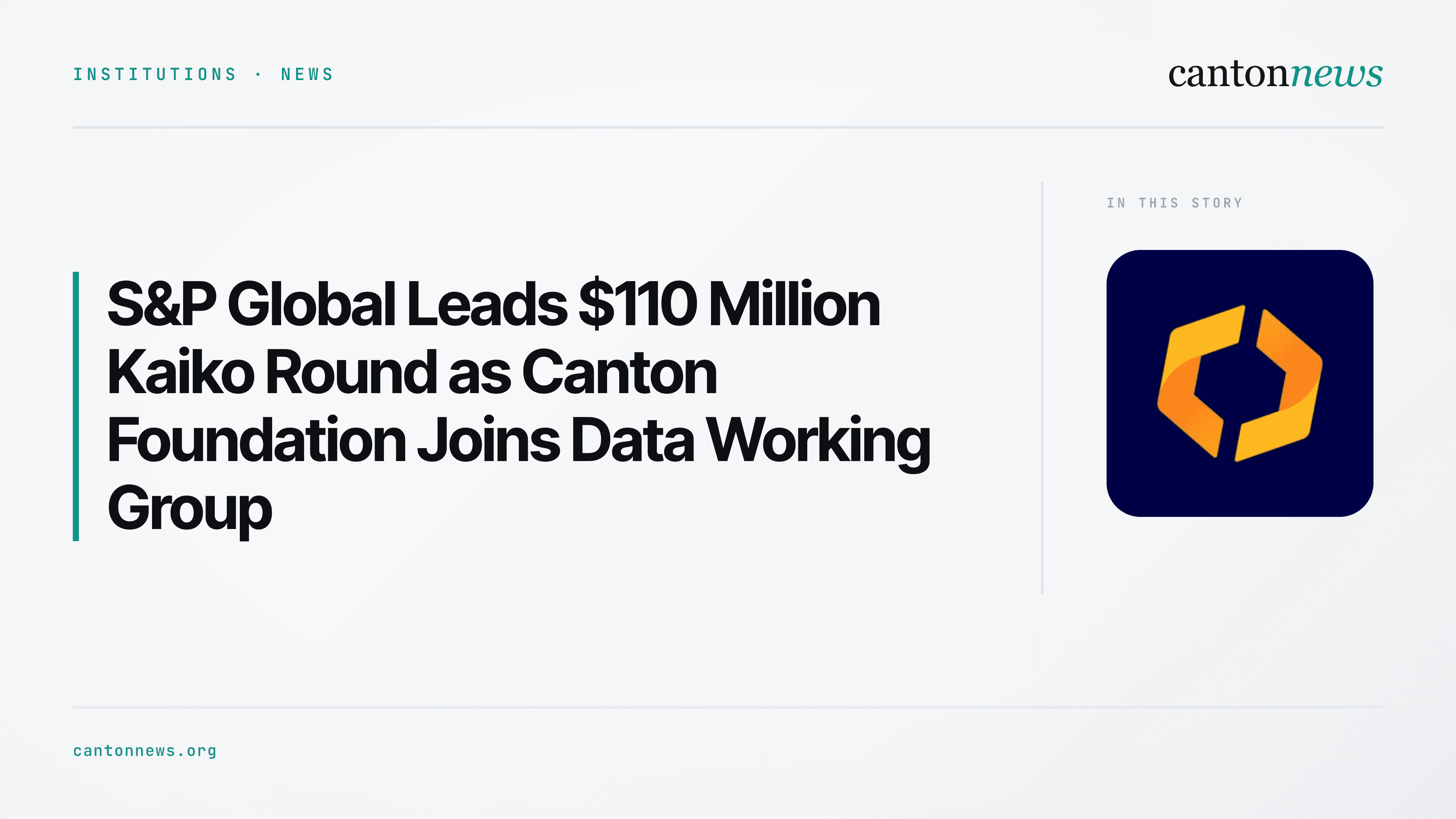 S&P Global Leads $110 Million Series B for Kaiko as Canton Foundation Joins Strategic Working Group