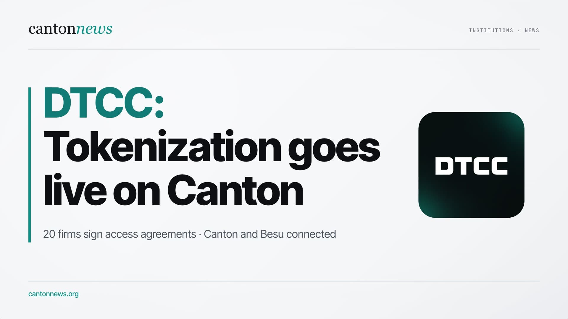 DTCC’s Tokenization Service goes live on Canton and Besu
