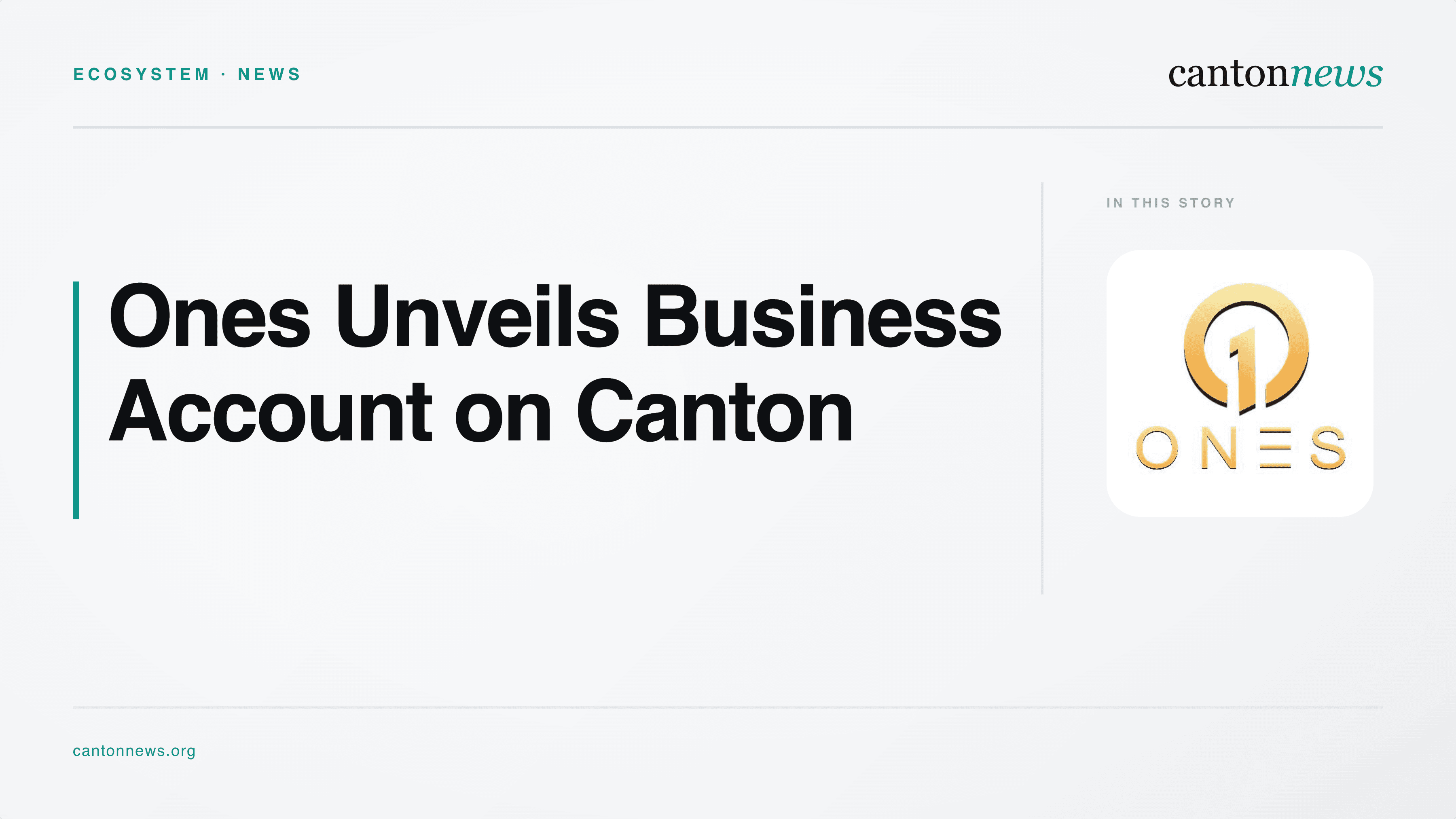 Ones Unveils Canton Business Account and Confirms MVP Is Ready
