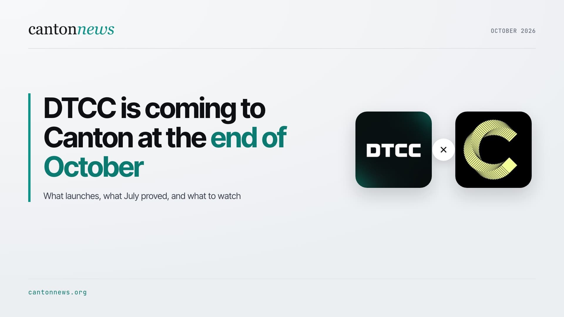DTCC and Canton Network: everything to know before the end-of-October tokenization launch