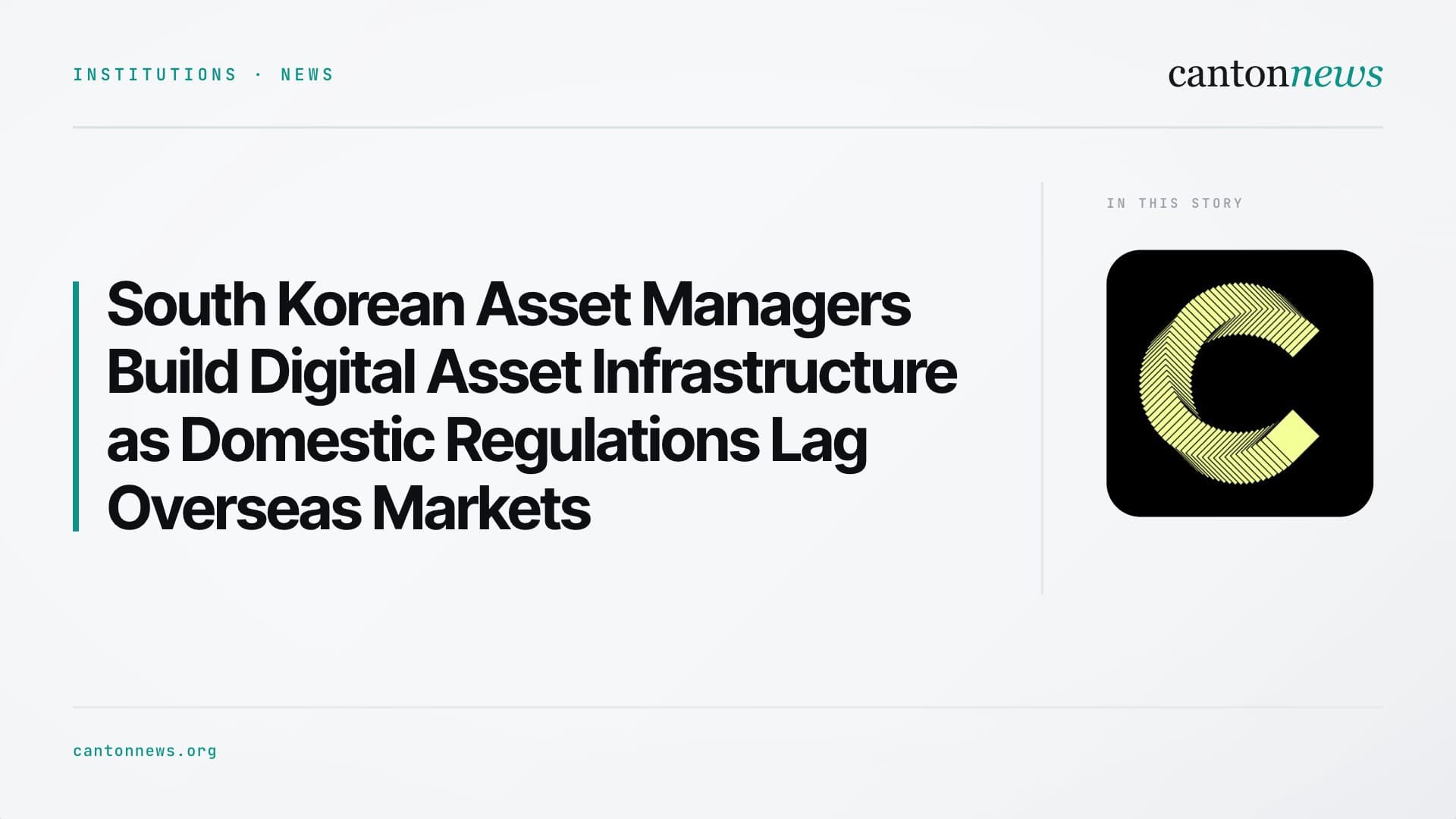 South Korean Asset Managers Build Digital Asset Infrastructure as Domestic Regulations Lag Overseas Markets