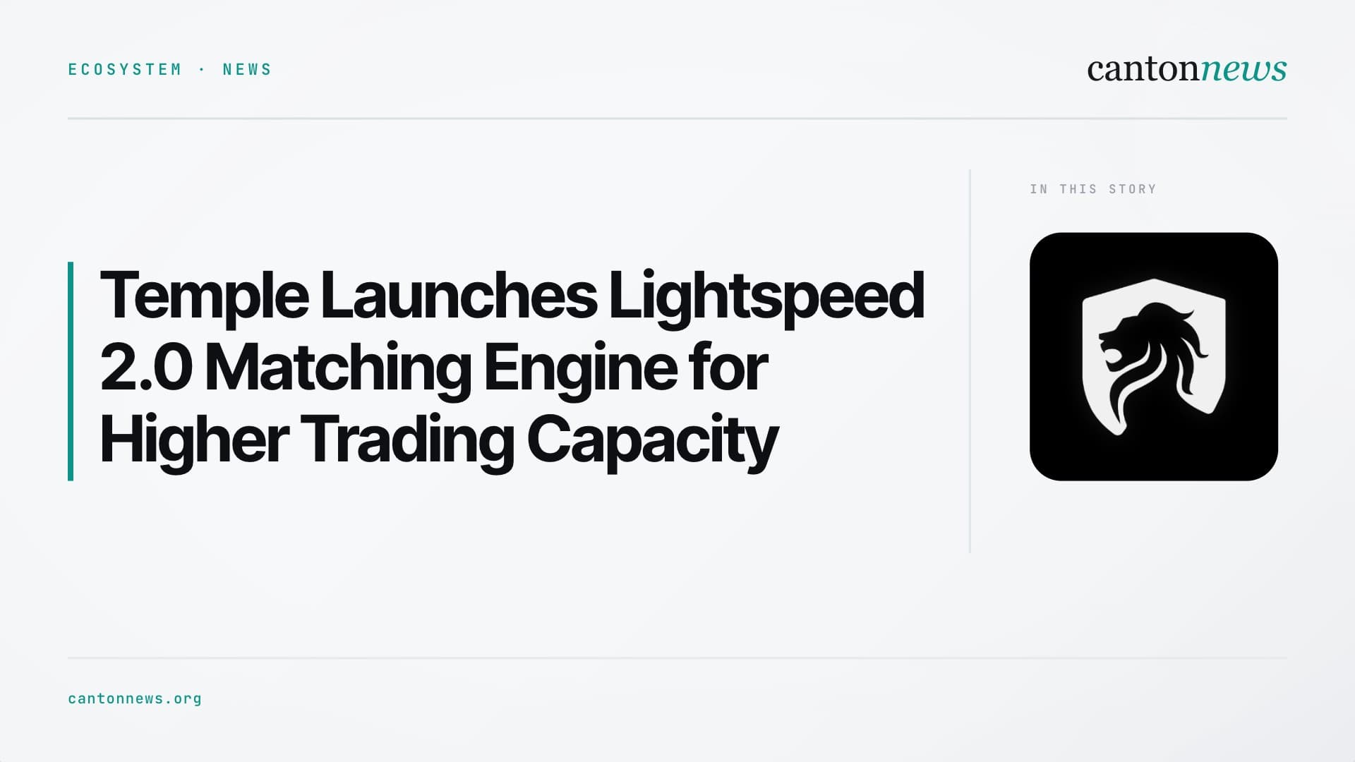 Temple Launches Lightspeed 2.0 Matching Engine for Higher Trading Capacity
