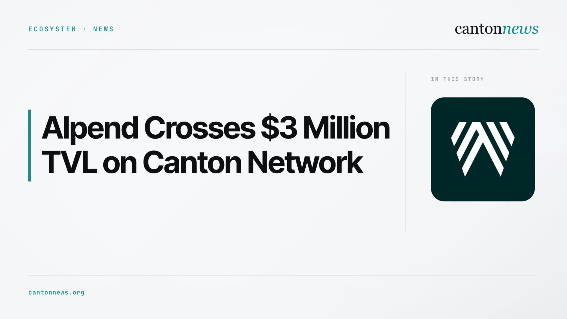 Alpend Crosses $3 Million TVL as Credit Protocol Gains Momentum on Canton Network