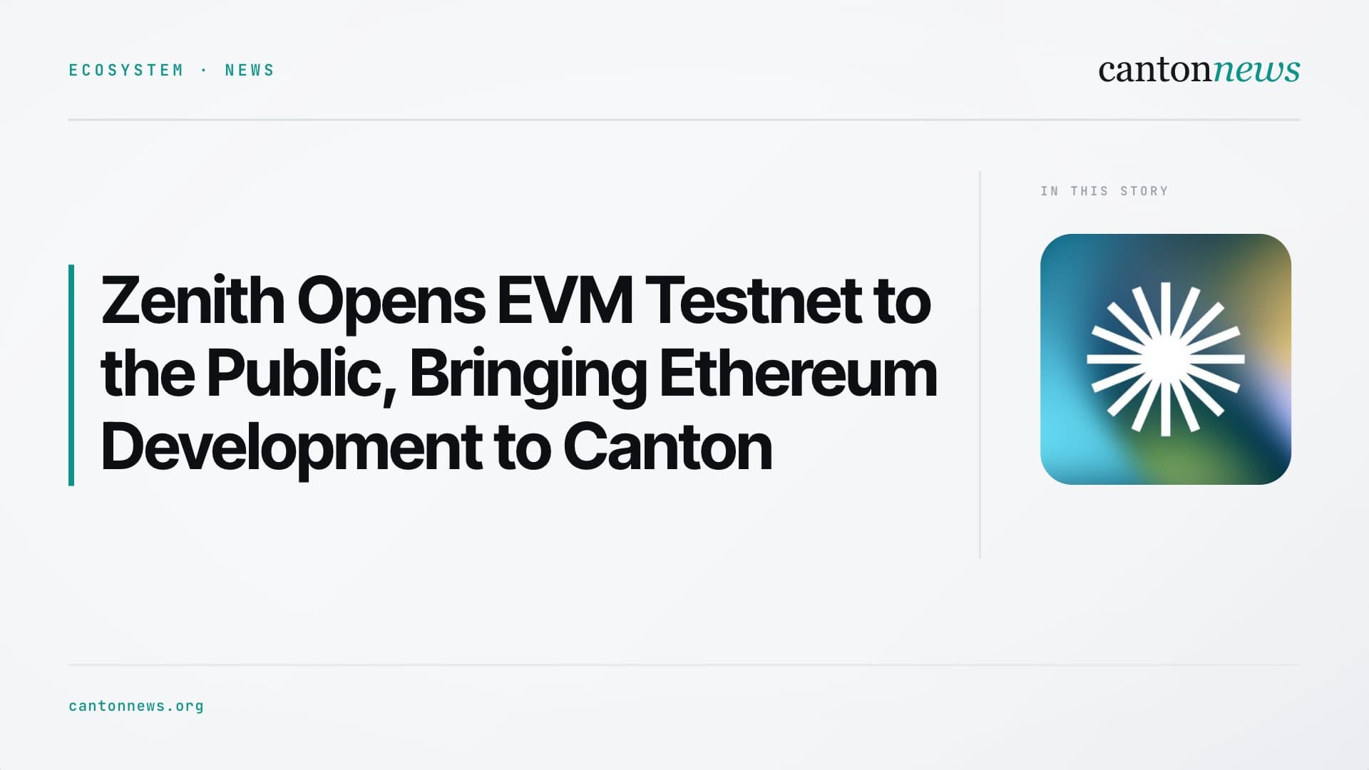 Zenith Opens EVM Testnet to the Public, Bringing Ethereum Development to Canton