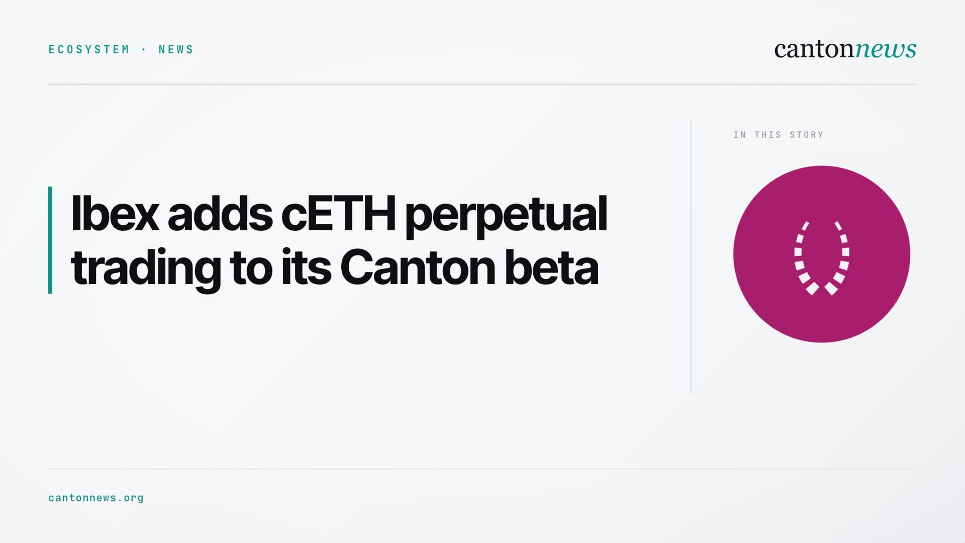Ibex adds cETH perpetual trading to its Canton beta