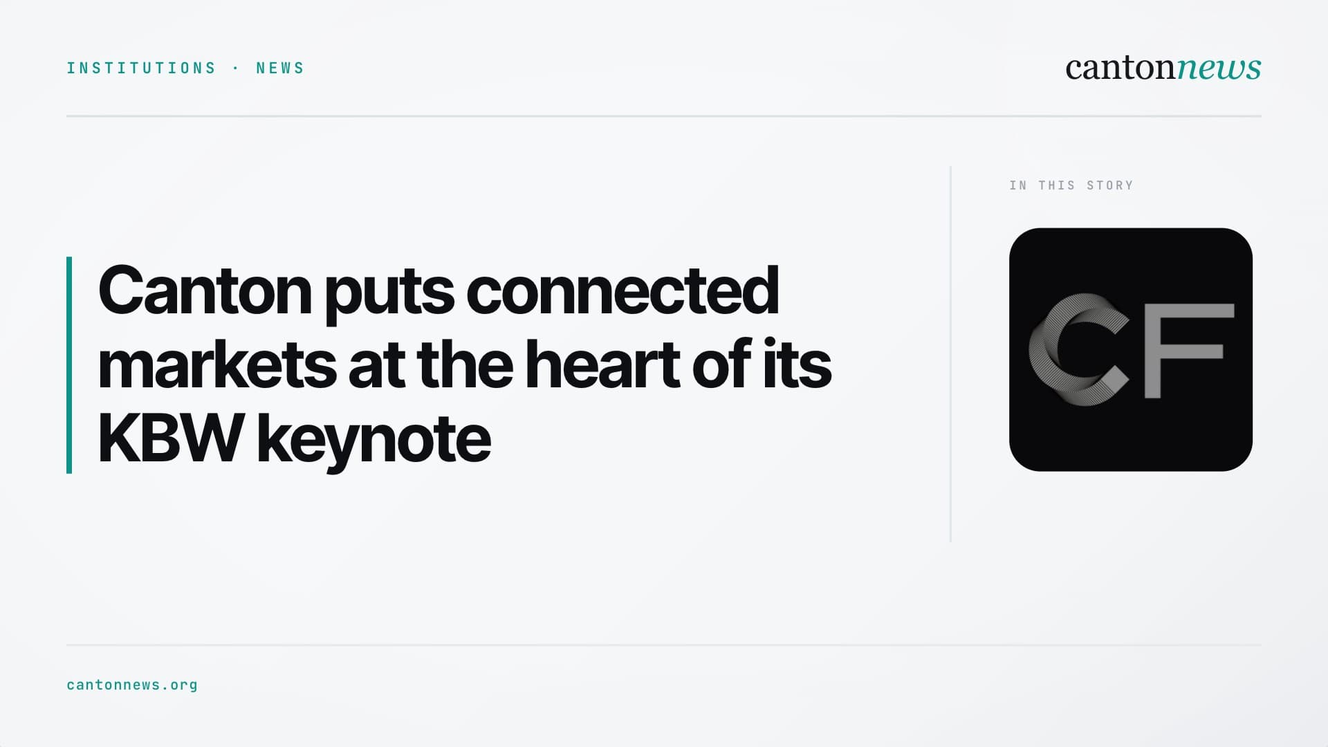 Canton puts connected markets at the heart of its KBW keynote
