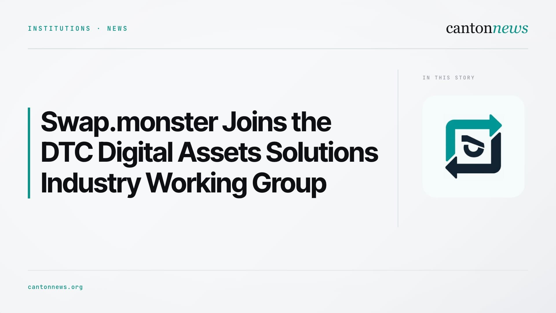 Swap.monster Joins the DTC Digital Assets Solutions Industry Working Group
