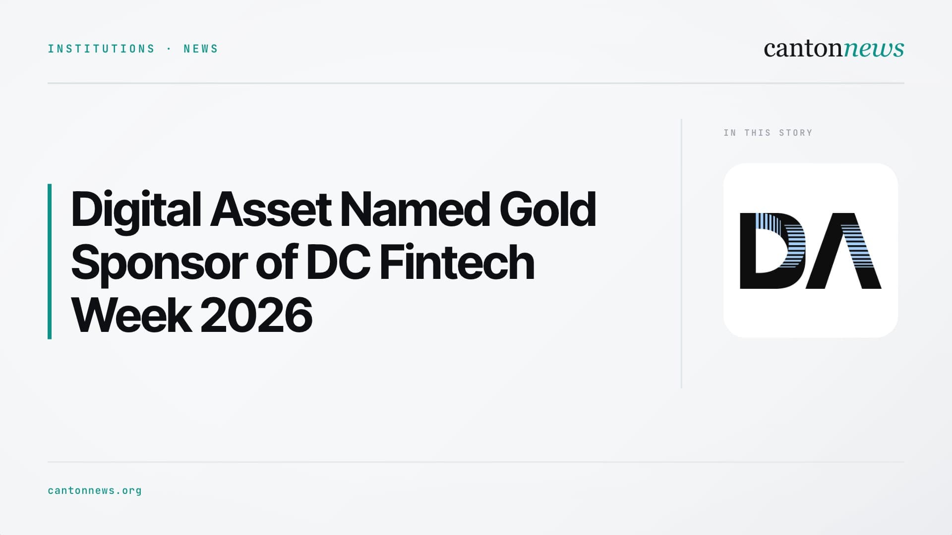 Digital Asset Named Gold Sponsor of DC Fintech Week 2026 as Canton Network Engages Washington