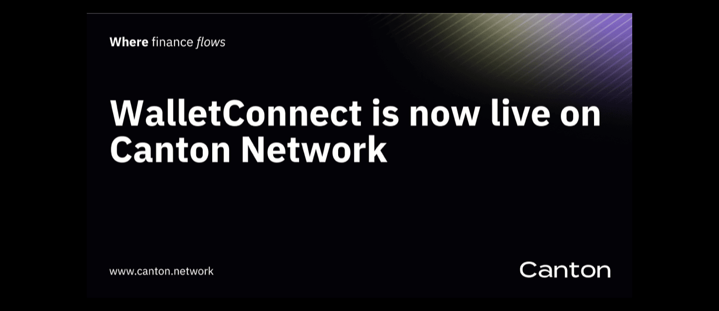 WalletConnect is now live on Canton Network