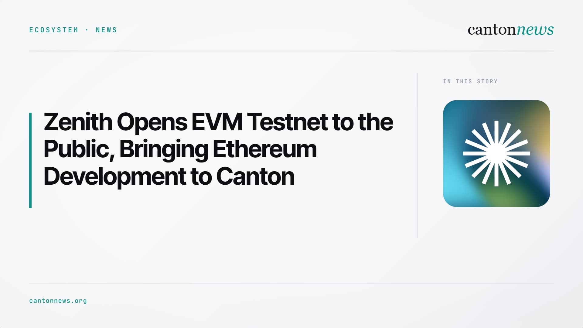 Zenith Opens EVM Testnet to the Public, Bringing Ethereum Development to Canton