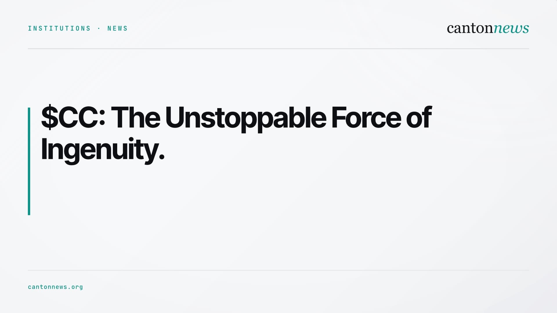 $CC: The Unstoppable Force of Ingenuity.