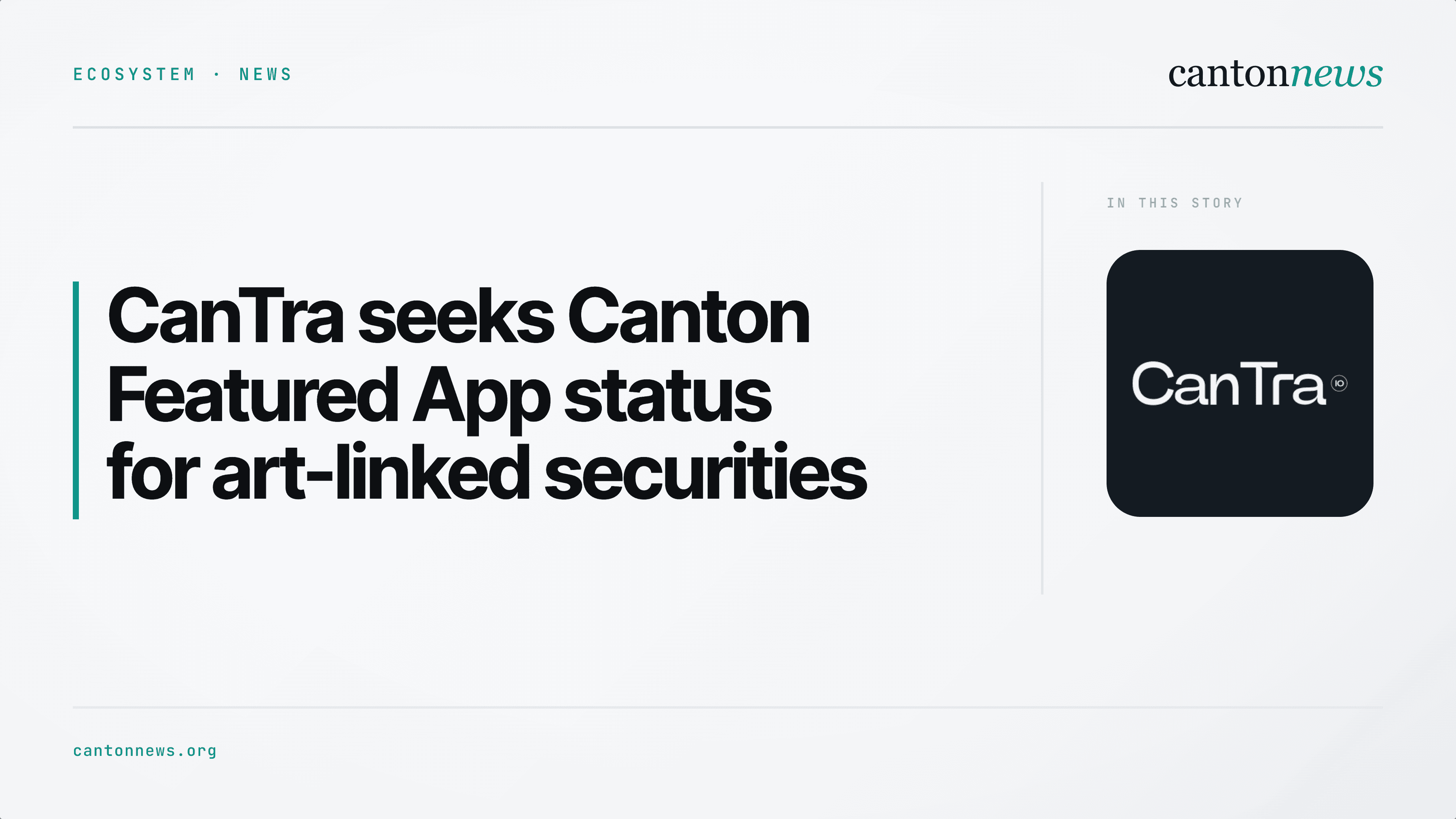 CanTra seeks Canton Featured App status for art-linked securities