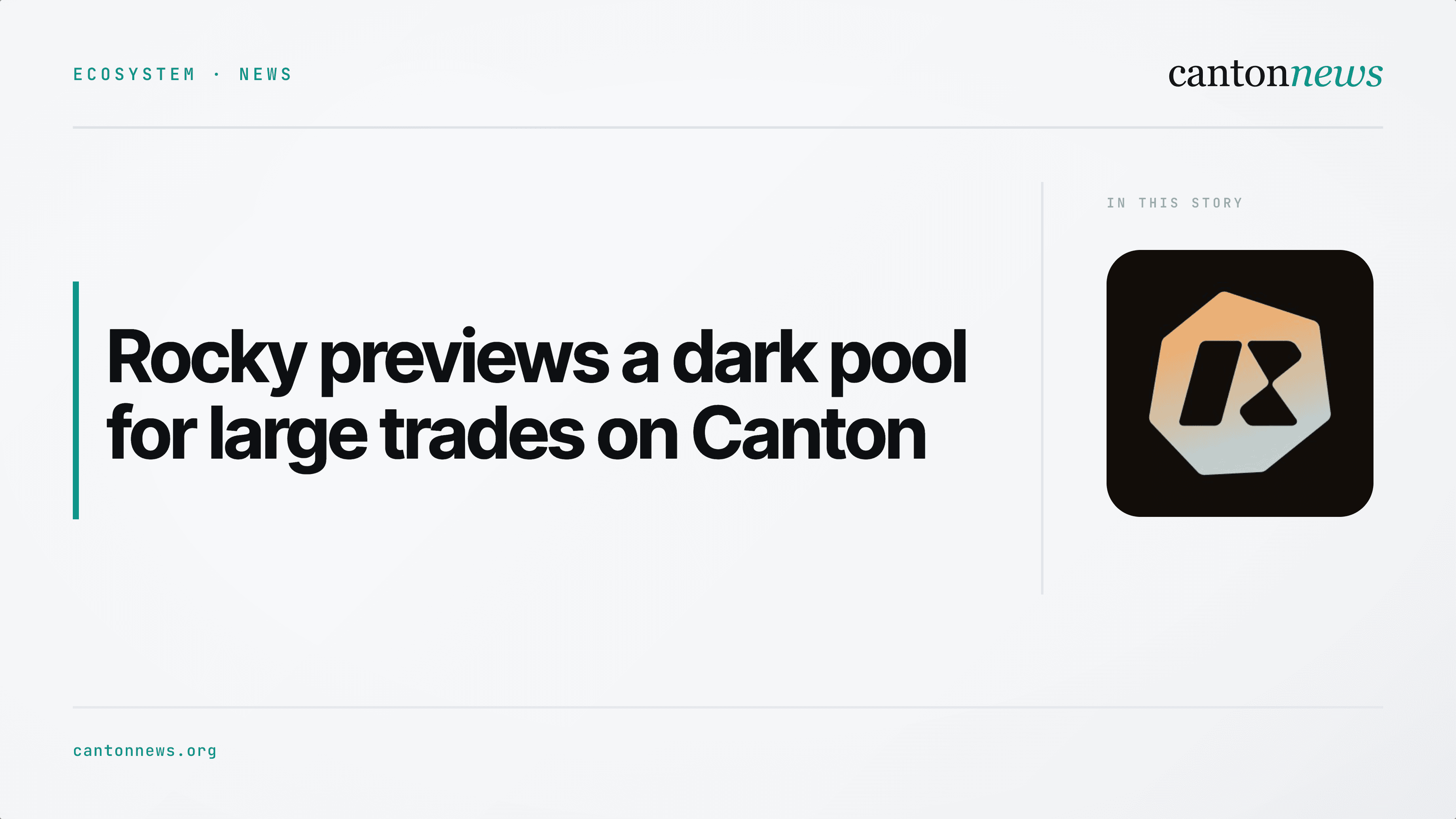 Rocky previews a dark pool for large trades on Canton