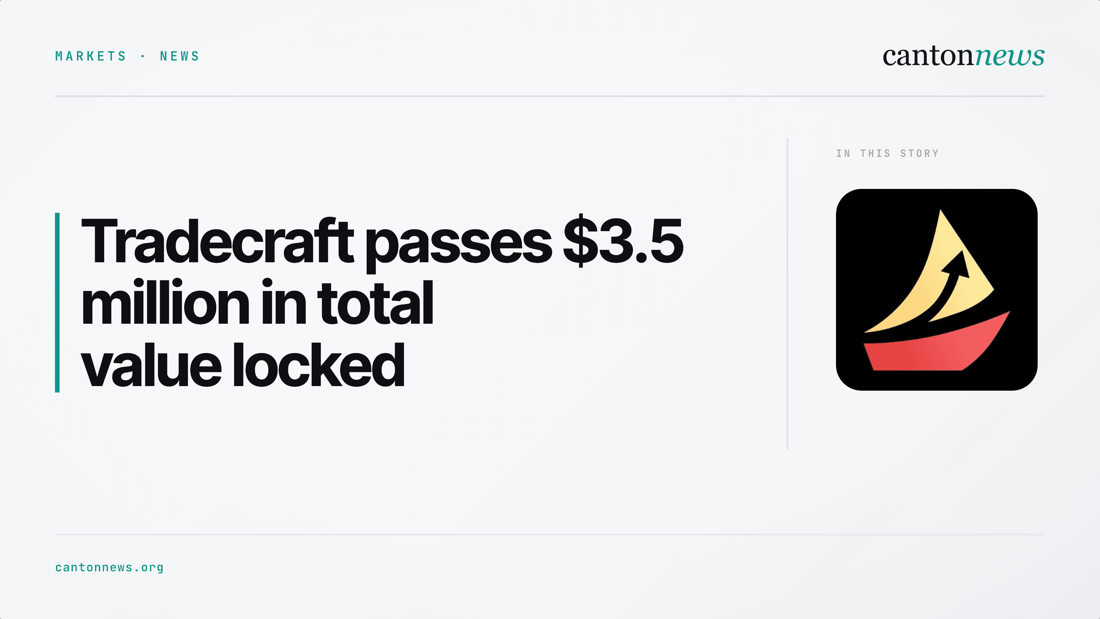 Tradecraft passes $3.5 million in total value locked on Canton