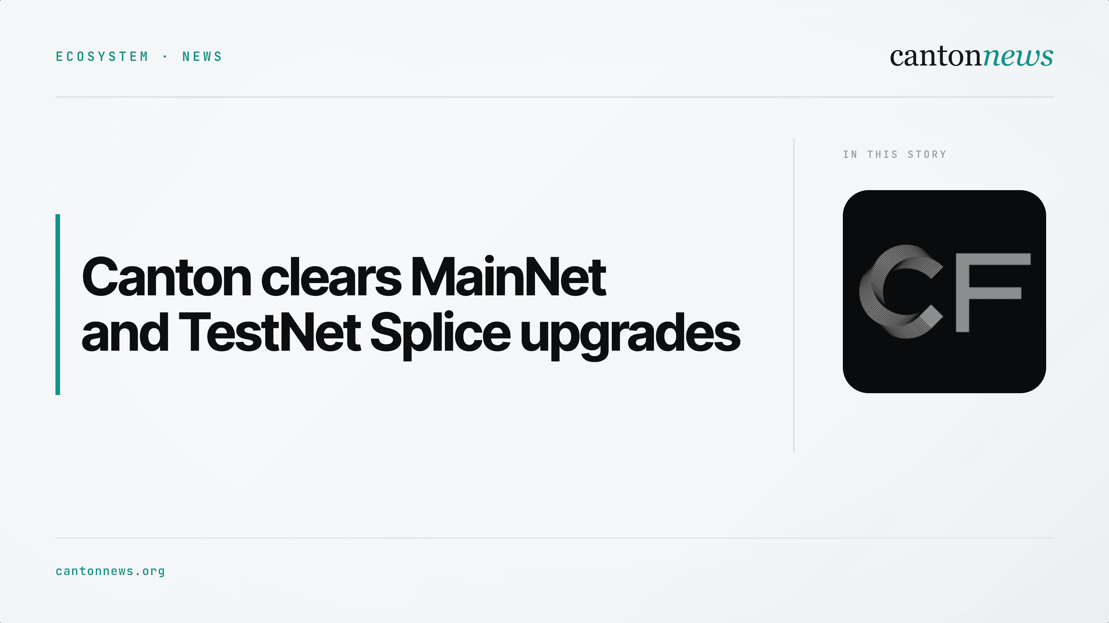 Canton advances Splice upgrades across MainNet and TestNet