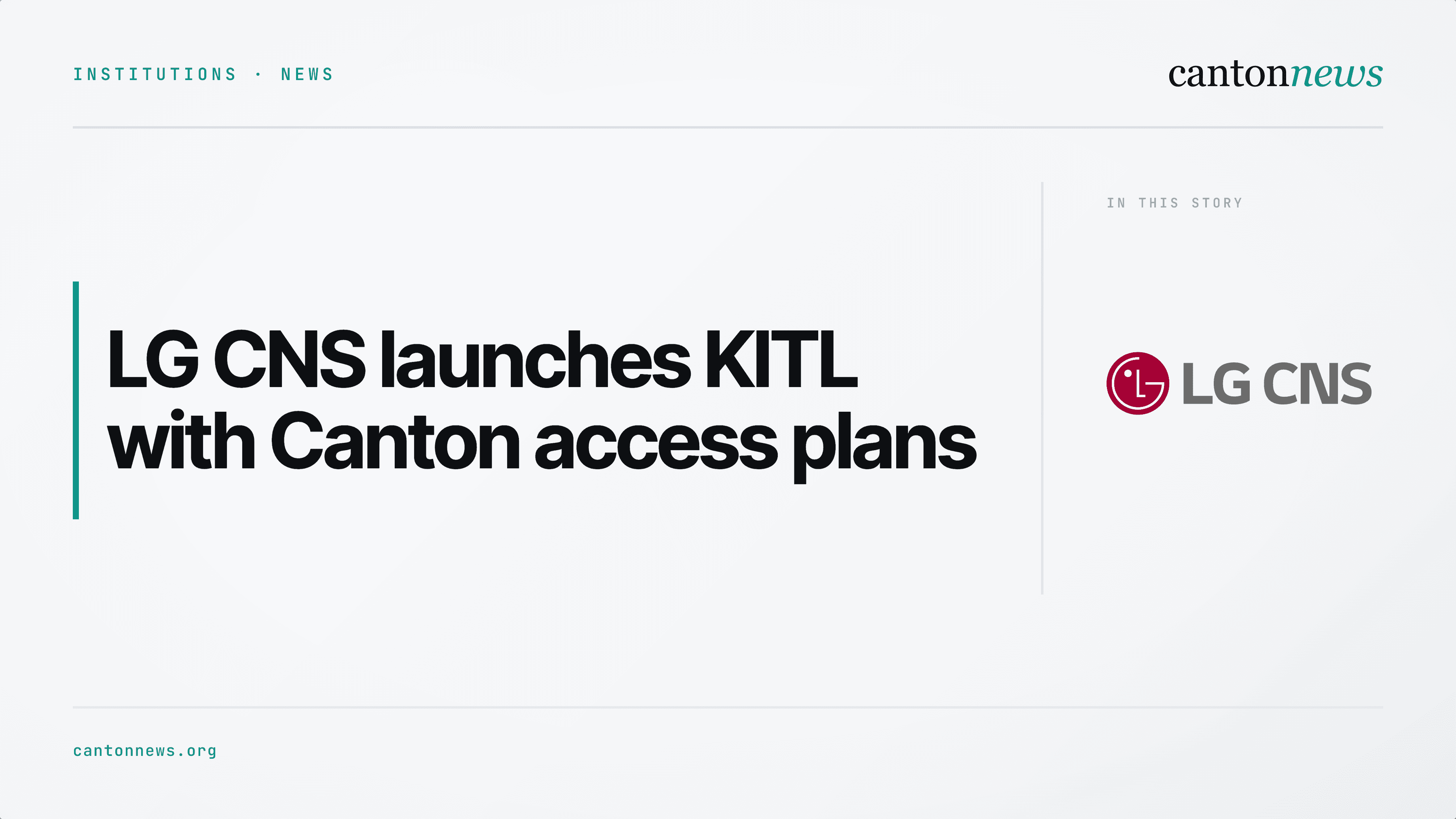LG CNS launches KITL with plans for Korean institutional access to Canton