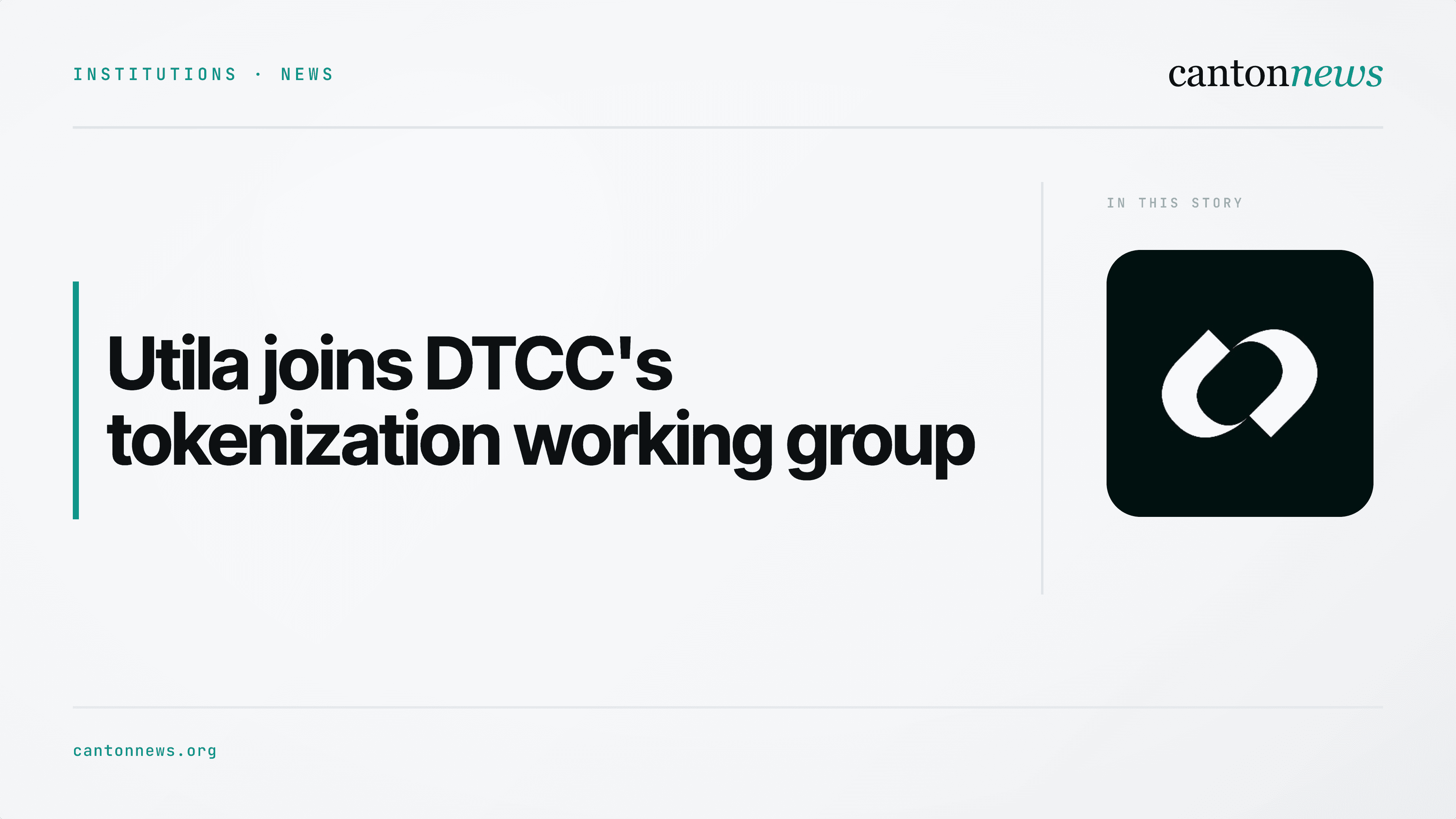 Utila joins DTCC's tokenization working group