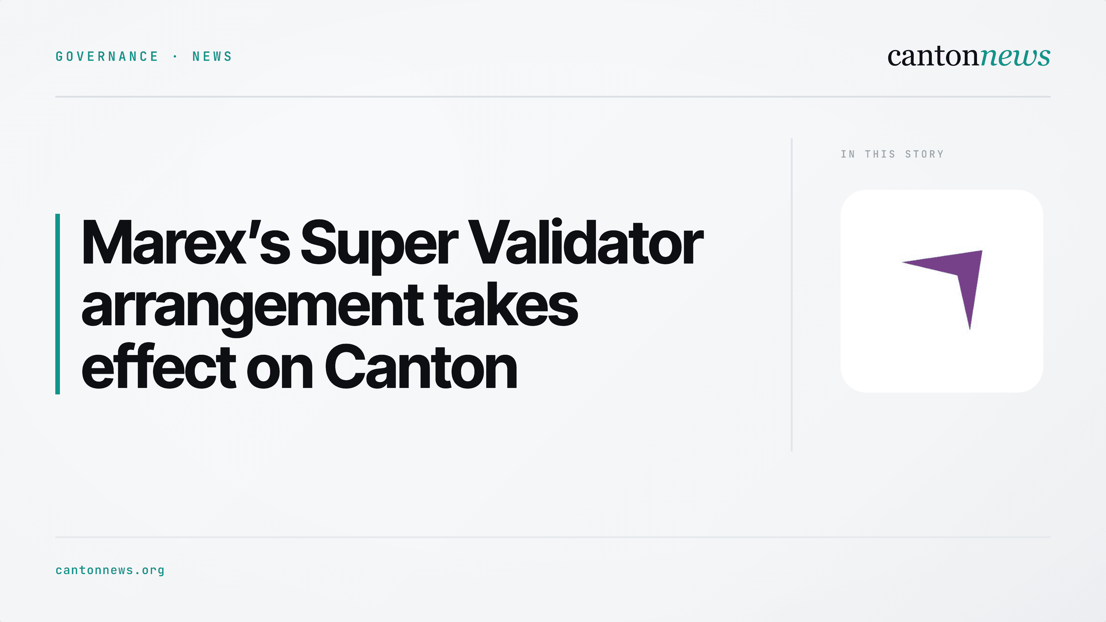 Marex’s Canton Super Validator arrangement takes effect on MainNet