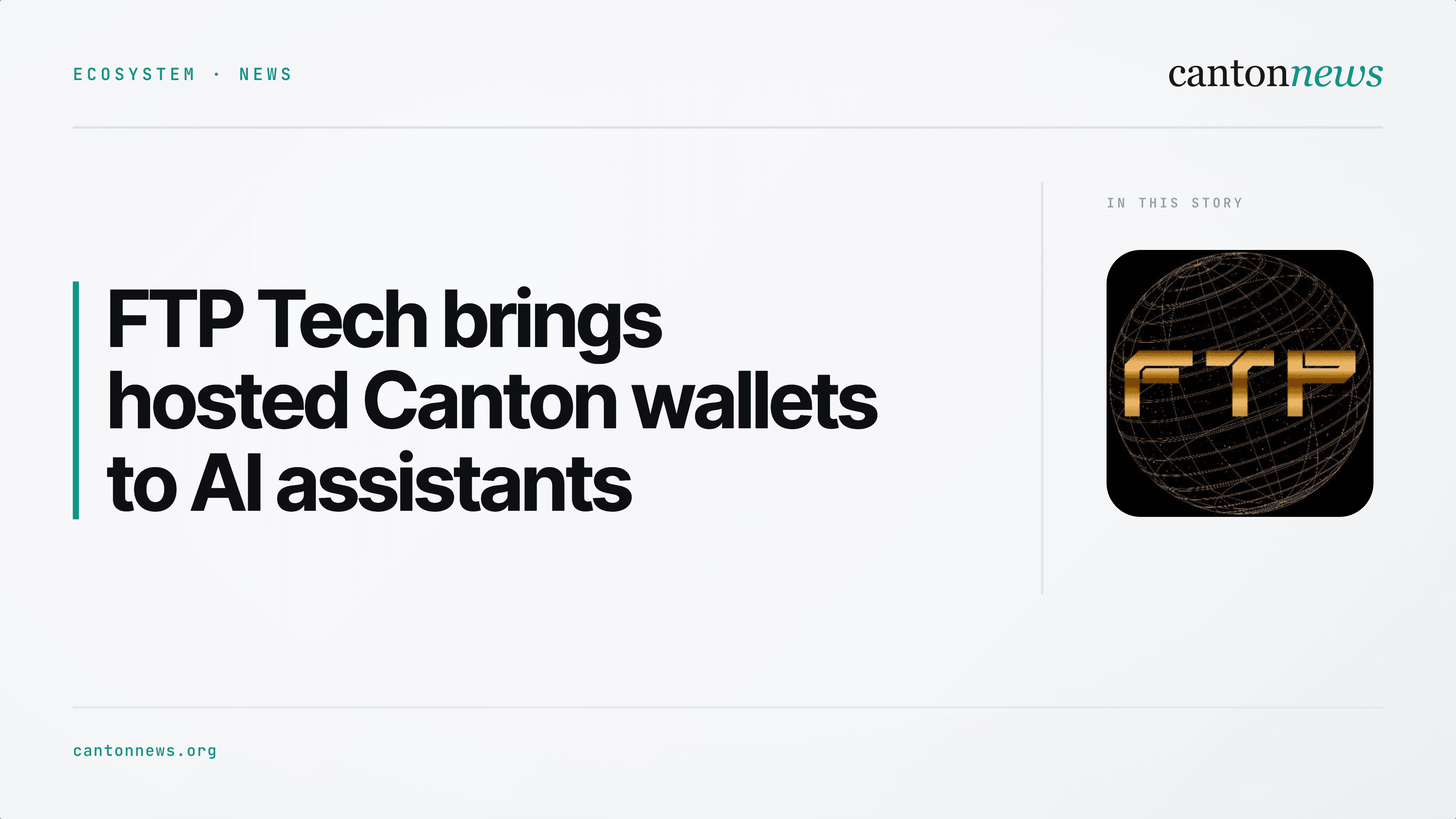 FTP Tech launches hosted Canton wallets for AI assistants