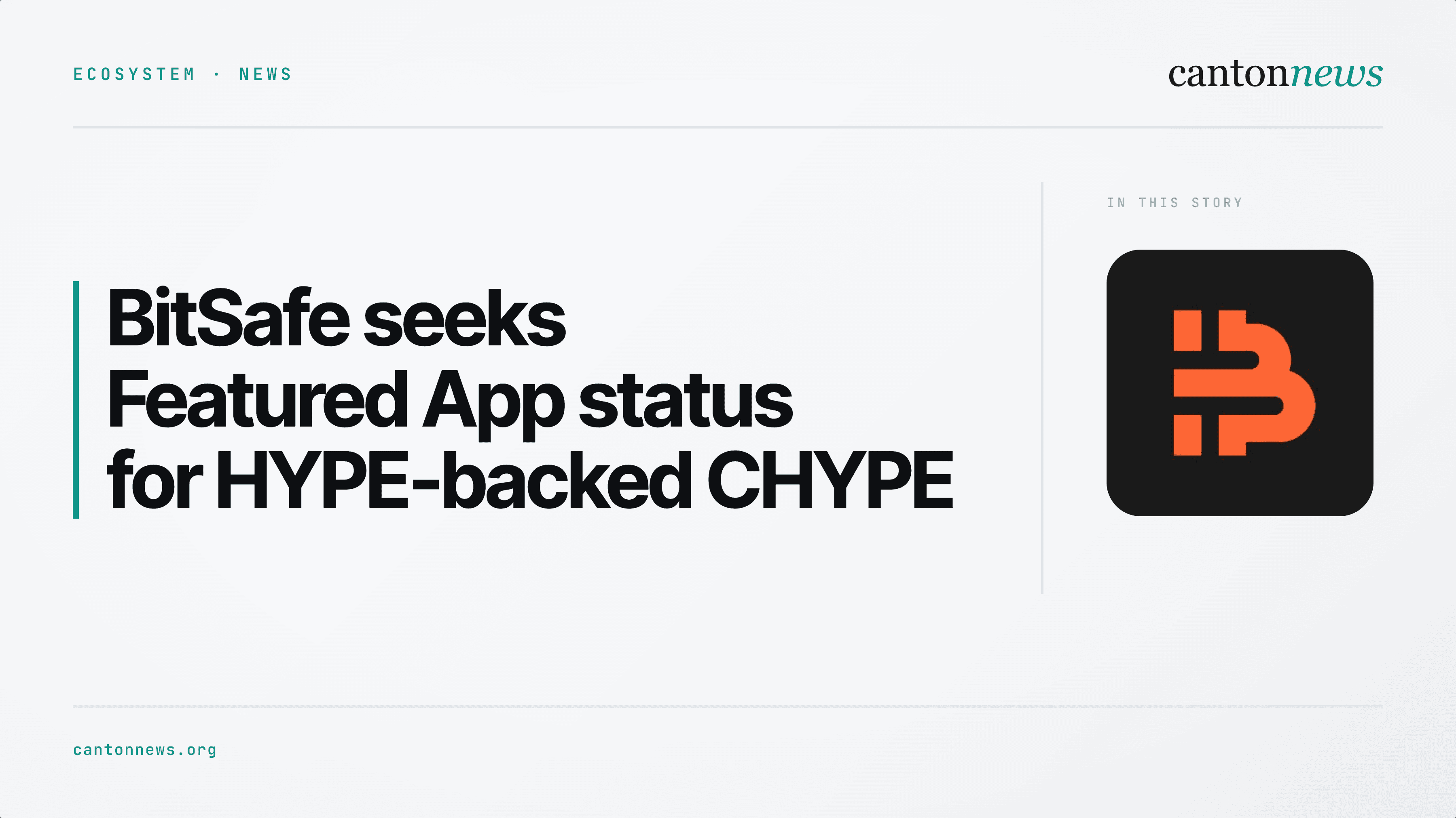 BitSafe seeks Canton Featured App status for HYPE-backed CHYPE