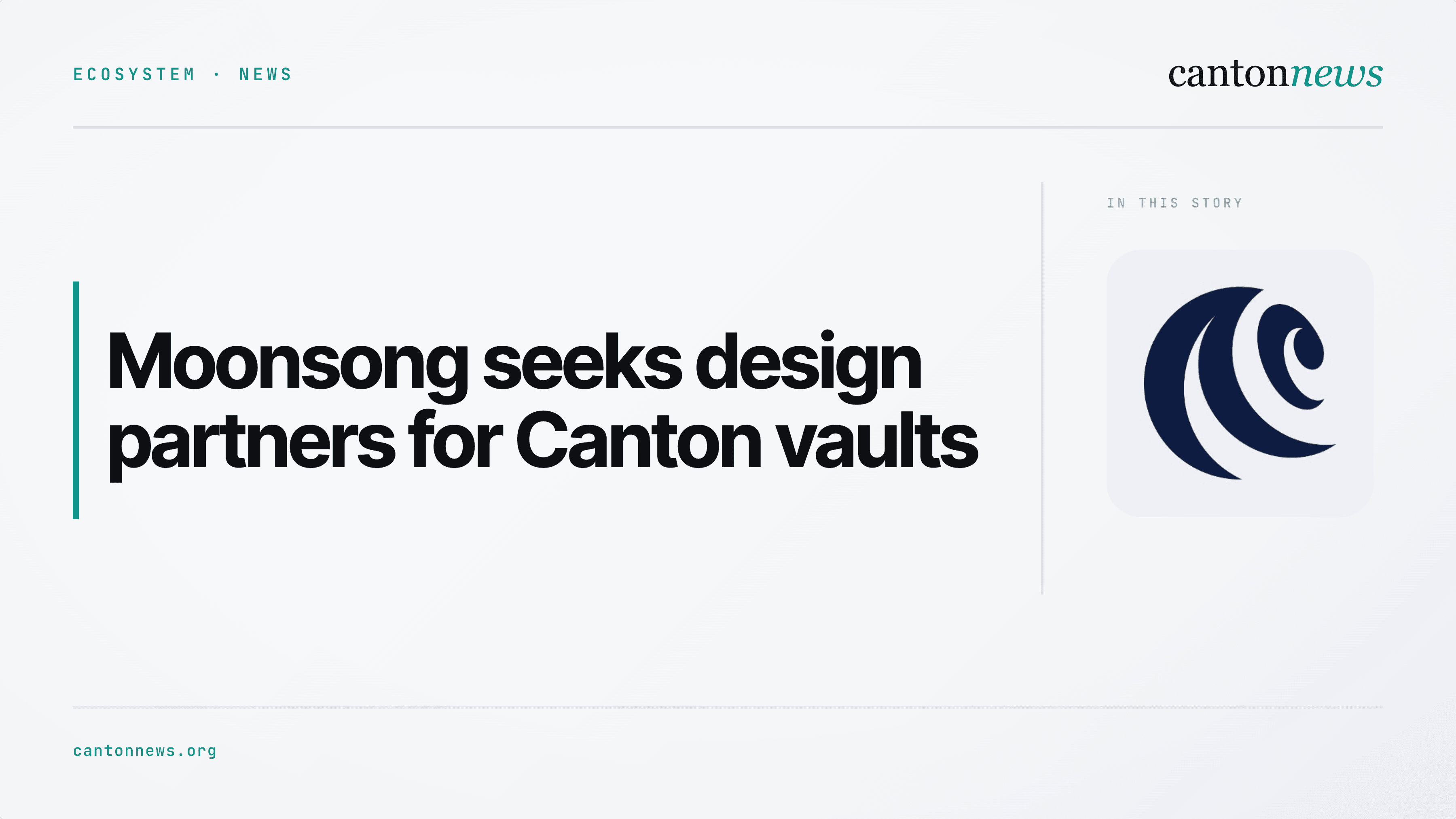 Moonsong Labs invites institutions to help shape Canton vault platform