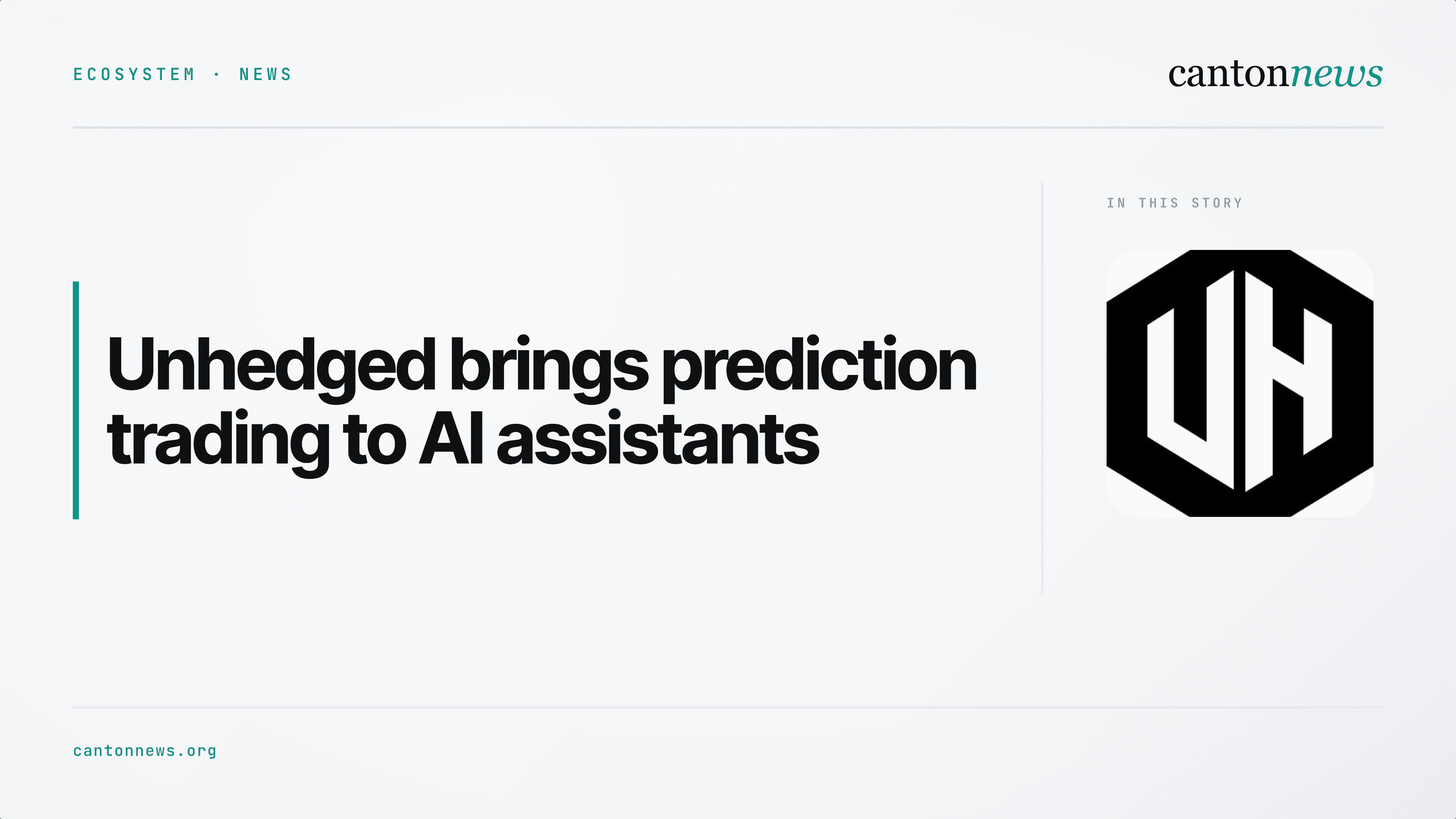 Unhedged adds trading through AI assistants