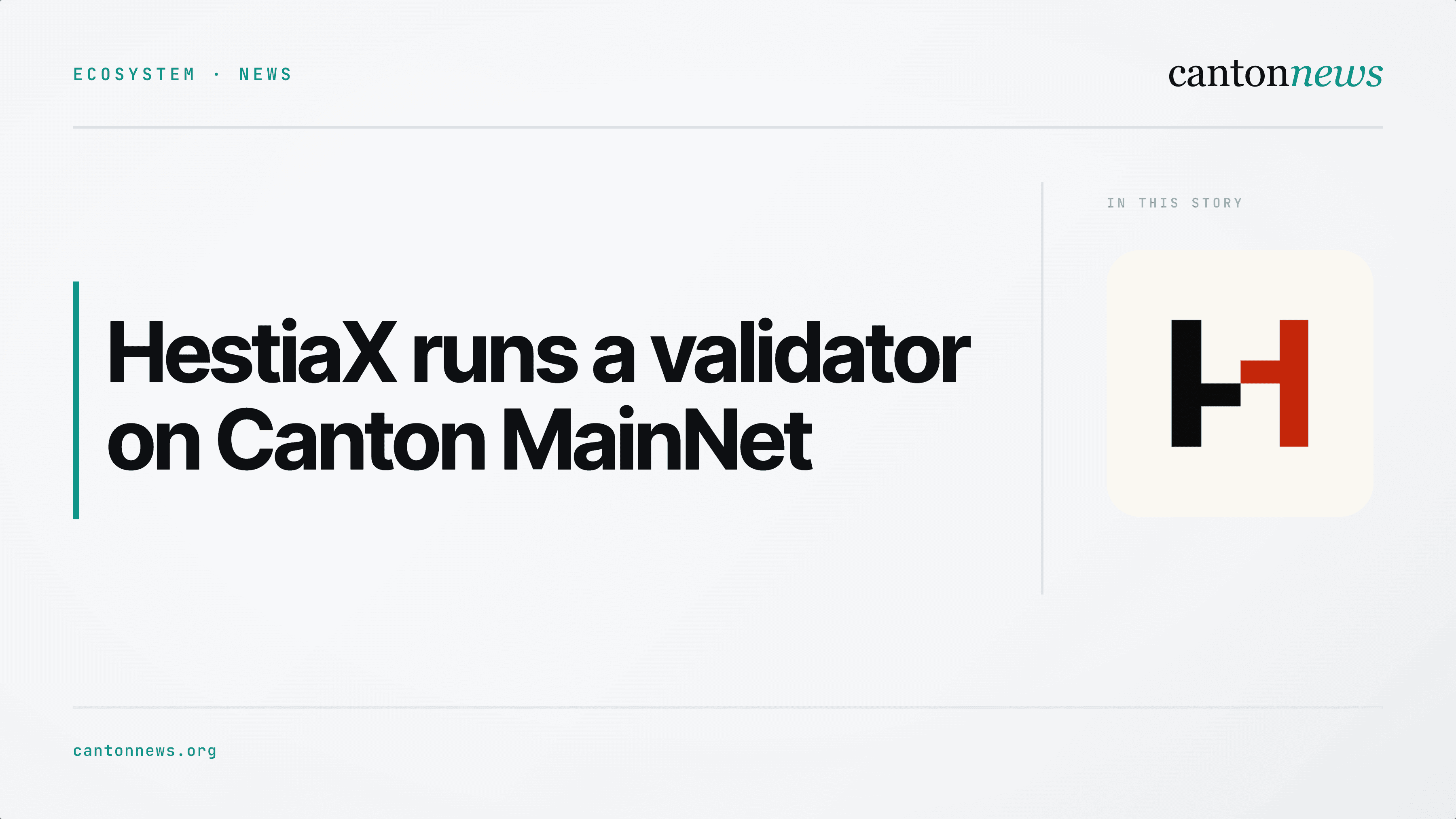 HestiaX operates a Canton MainNet validator