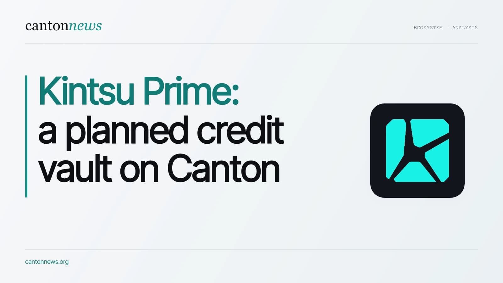 Kintsu Prime: what managed lending could add to Canton