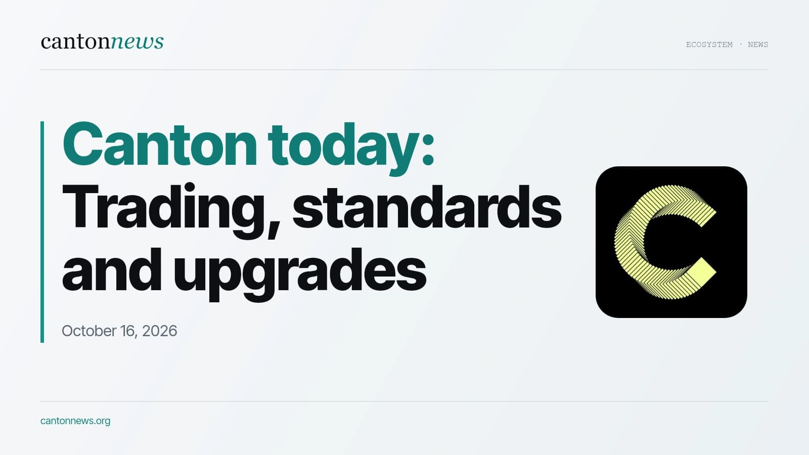 Canton today: Canborsa’s $50 million milestone, Zenith’s standards move and network upgrades