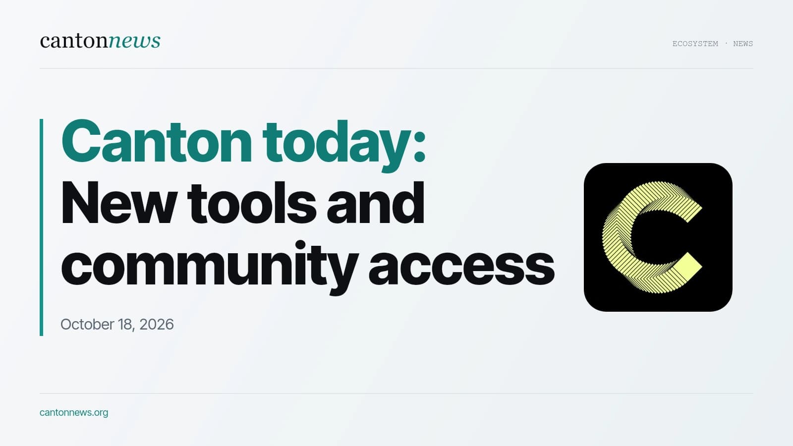 Canton today: trading tools, a rewards proposal and new community access