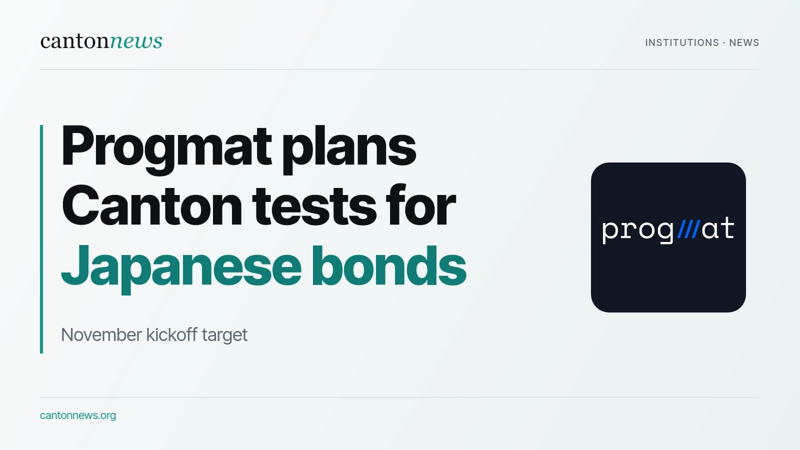 Progmat plans Canton tests for tokenized Japanese government bonds