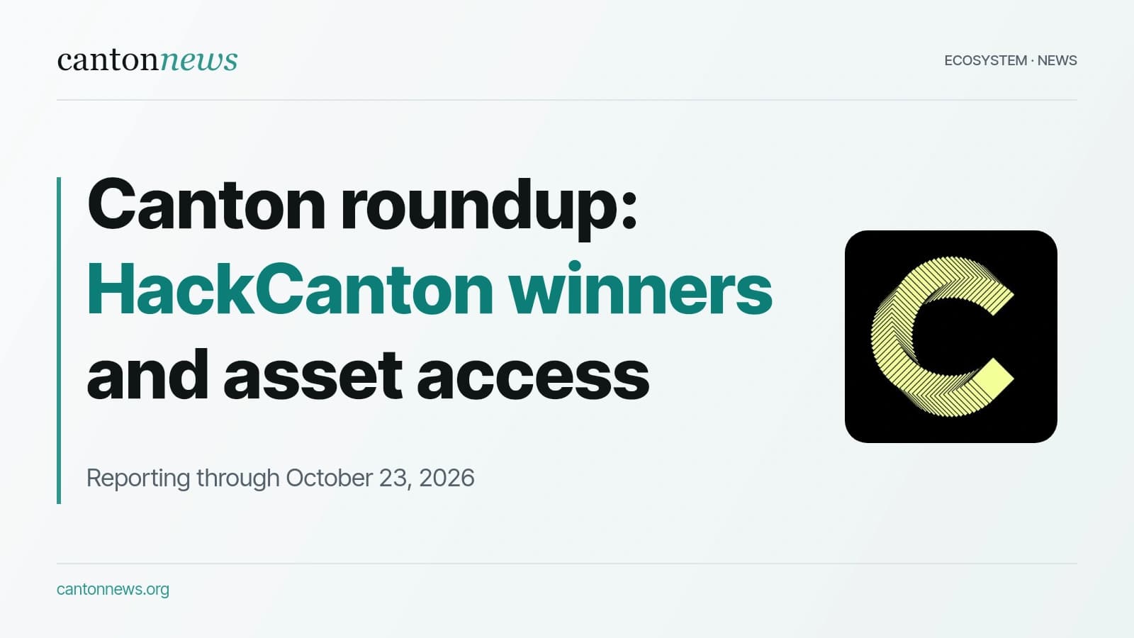 Canton roundup: HackCanton winners, wallet access and builder funding