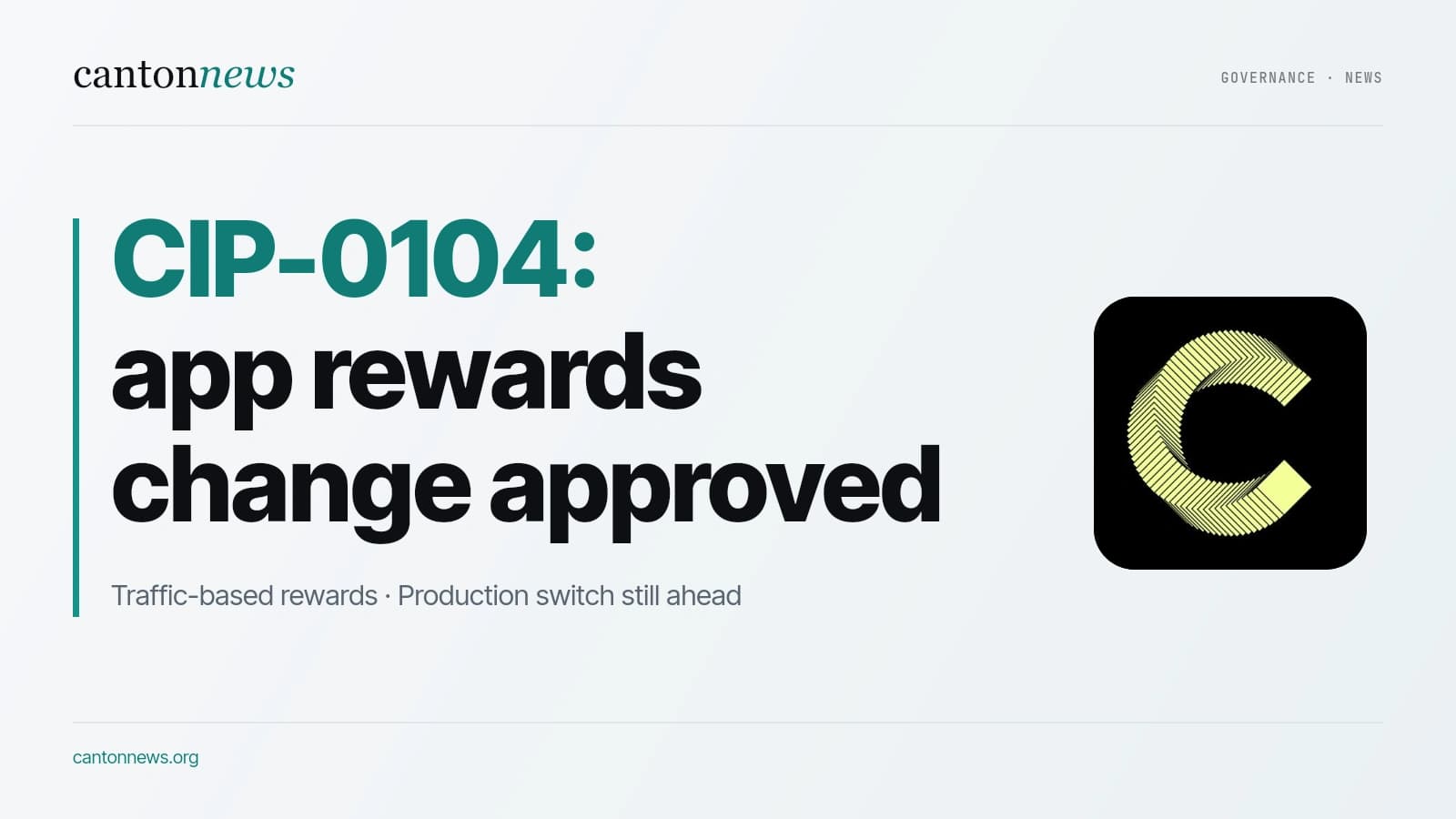 Canton approves CIP-0104 amendment for traffic-based app rewards