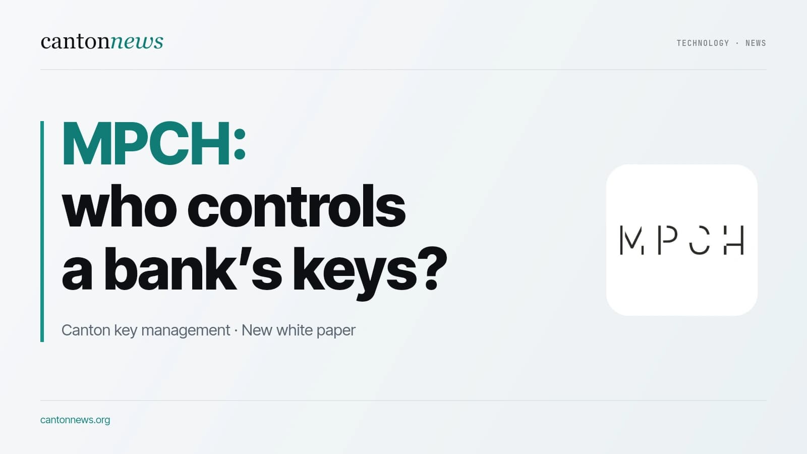 MPCH outlines Canton key-management choices for major banks