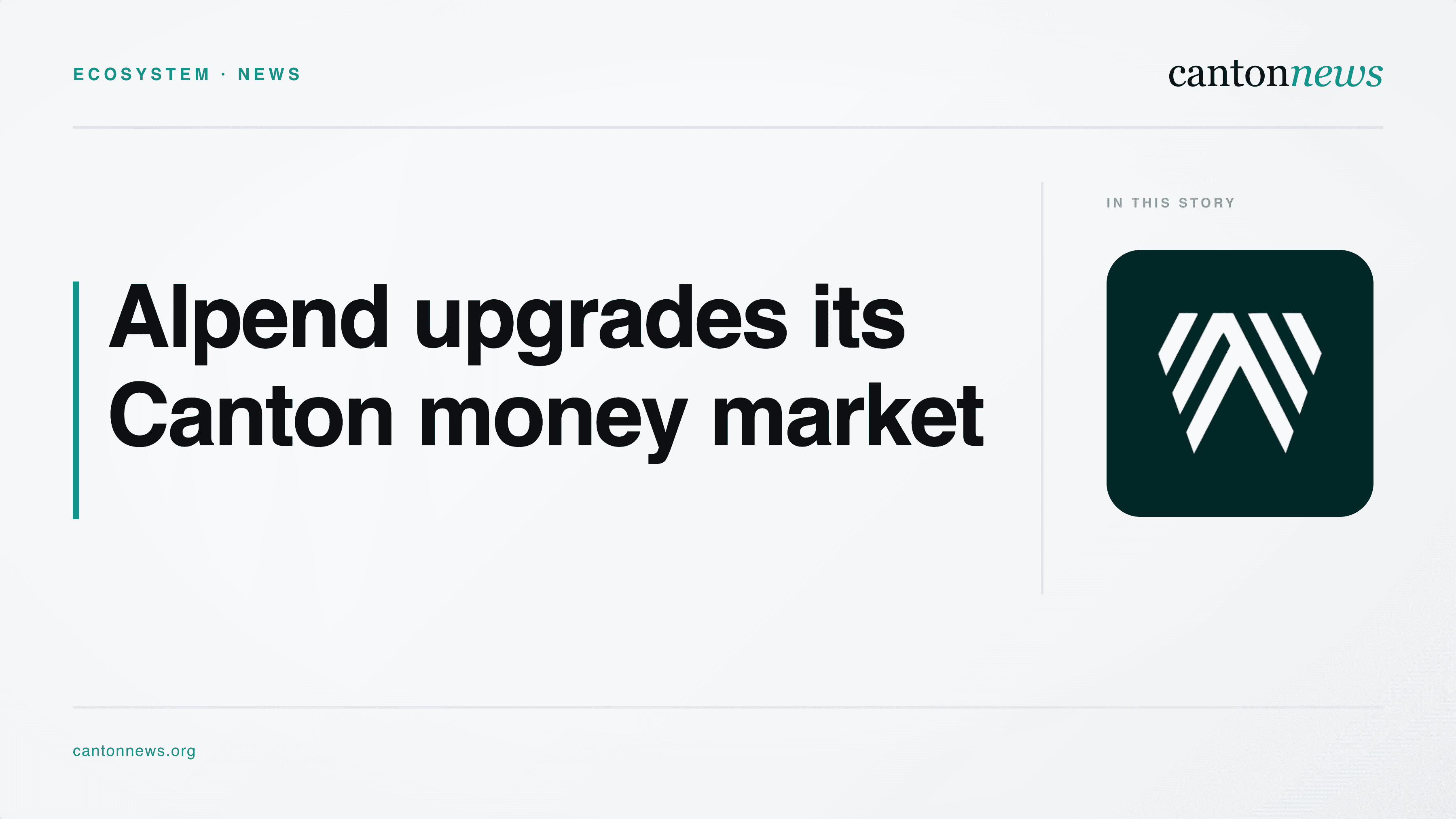 Alpend Completes Major Protocol Upgrade on Canton