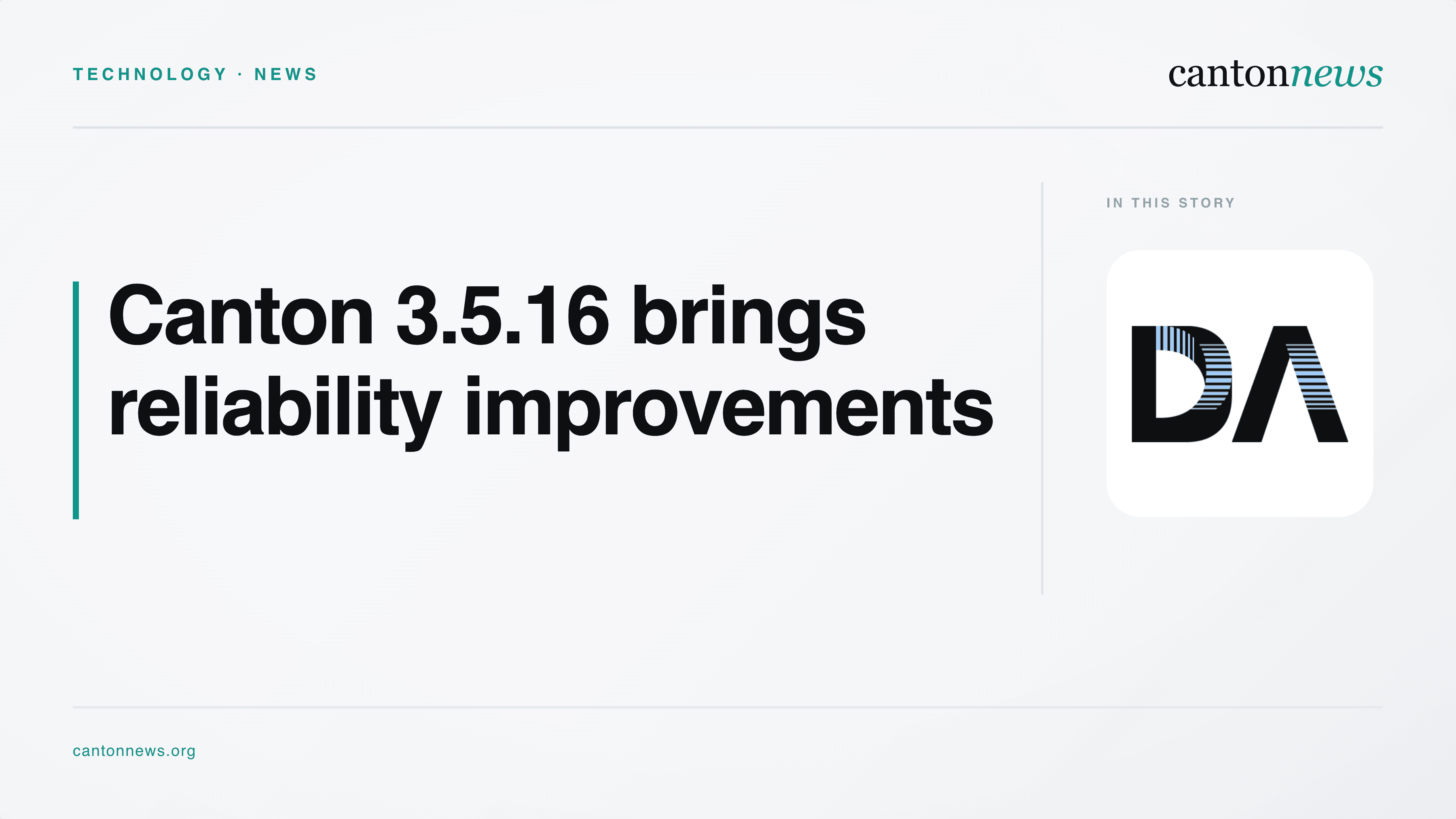 Digital Asset Releases Canton 3.5.16 With Reliability Improvements