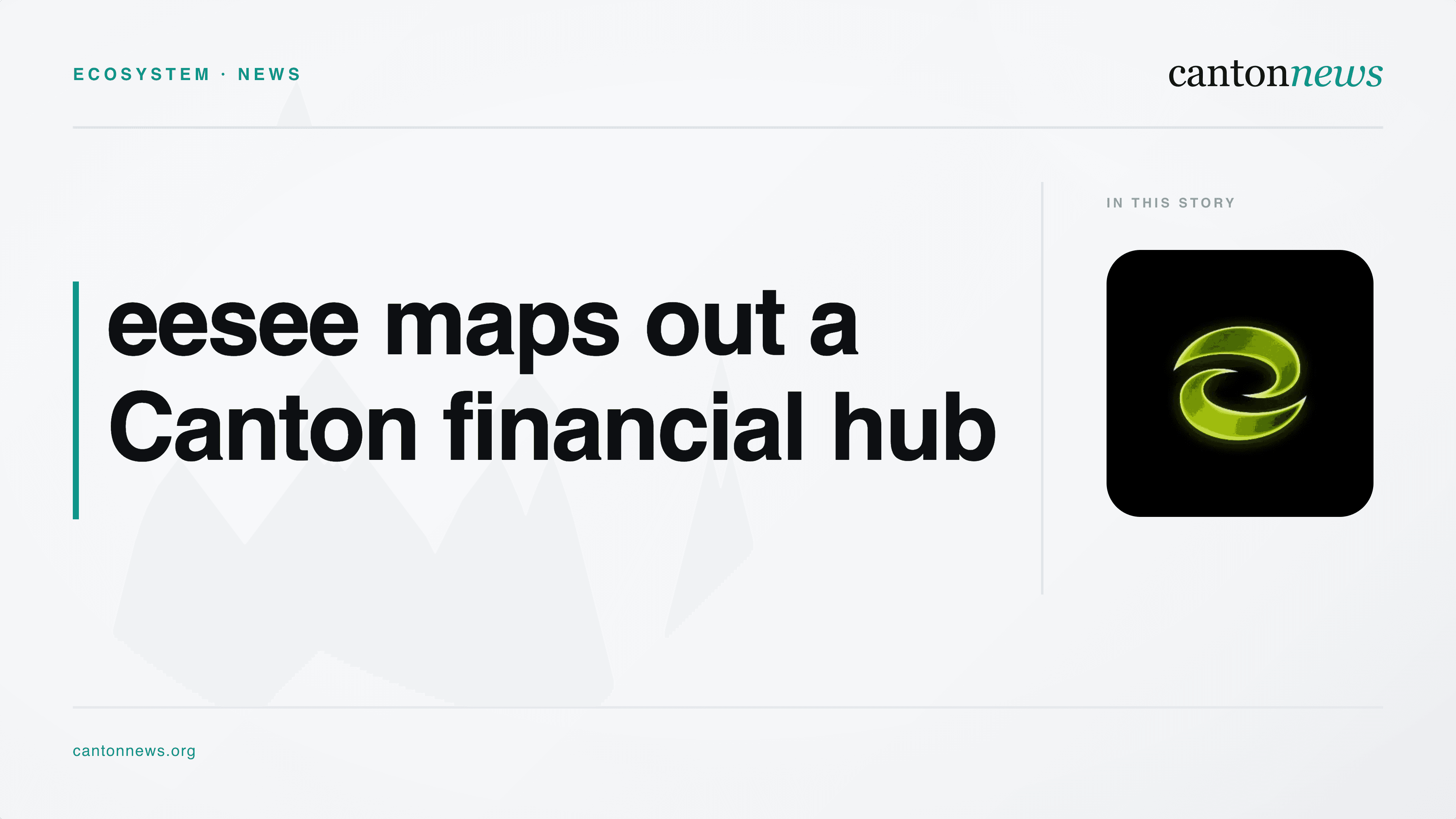 eesee Outlines Plans for a Connected Financial Hub on Canton
