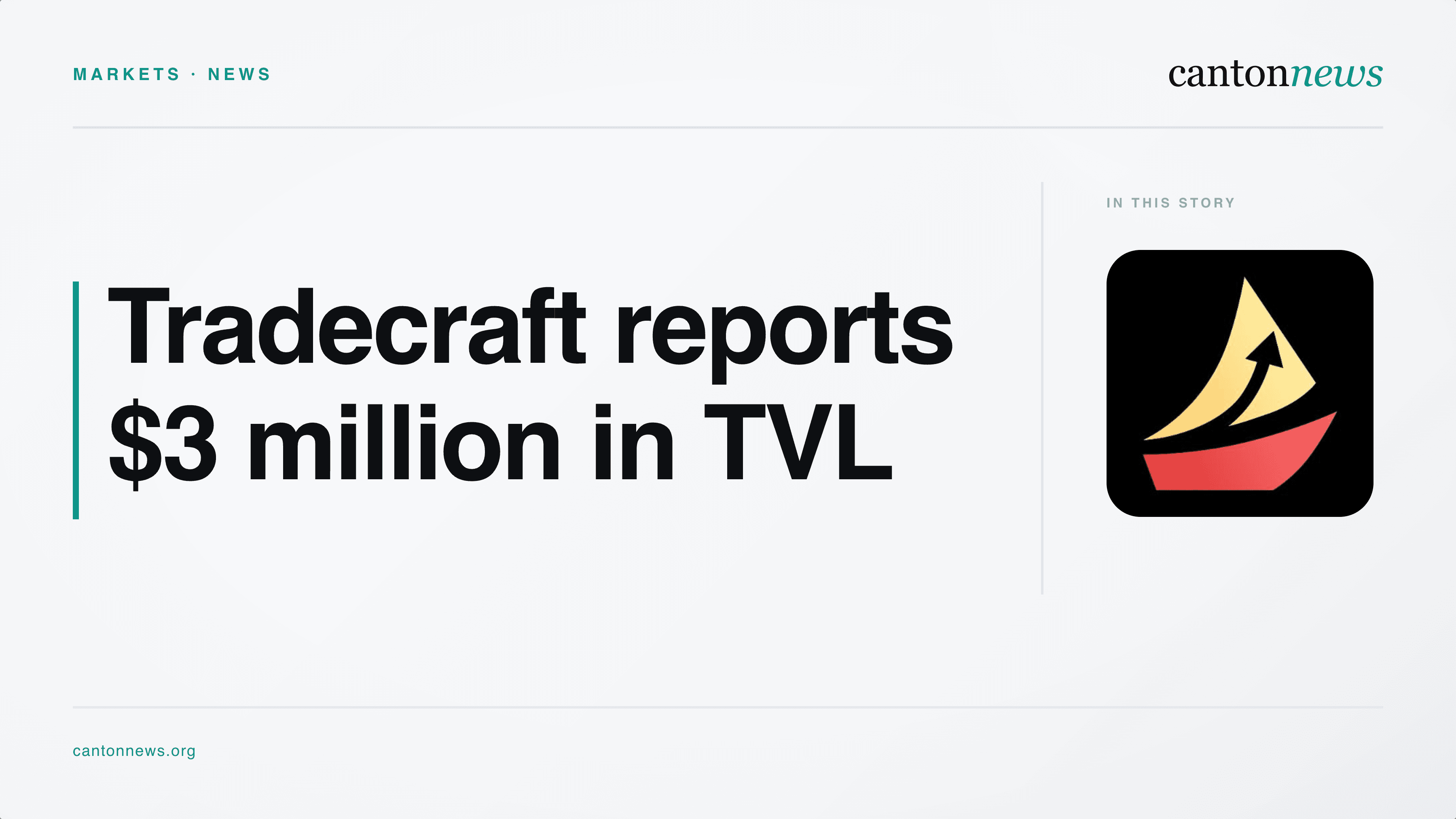 Tradecraft Reports More Than $3 Million in Canton TVL