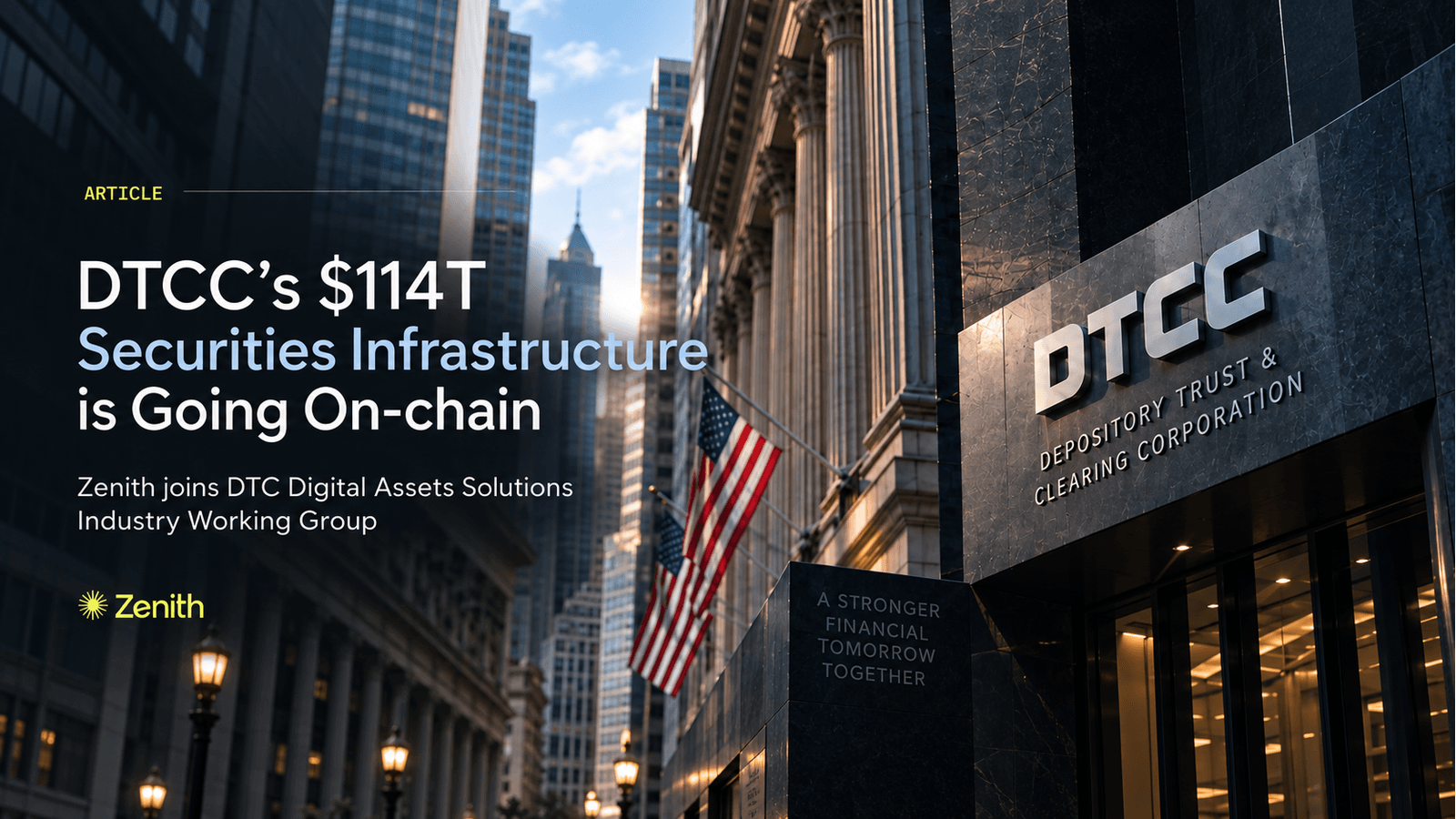 Zenith Joins DTC’s Digital Assets Working Group